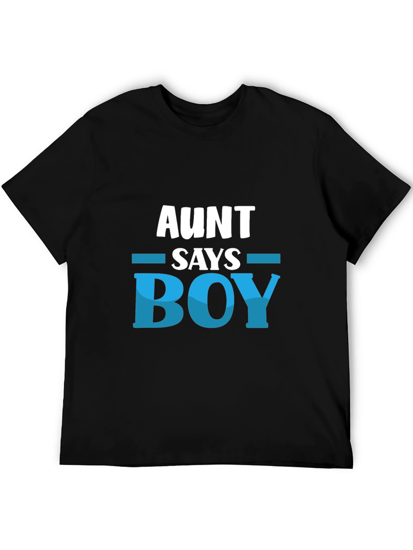 Aunt Says Boy T-Shirt - Baby Shower Gift