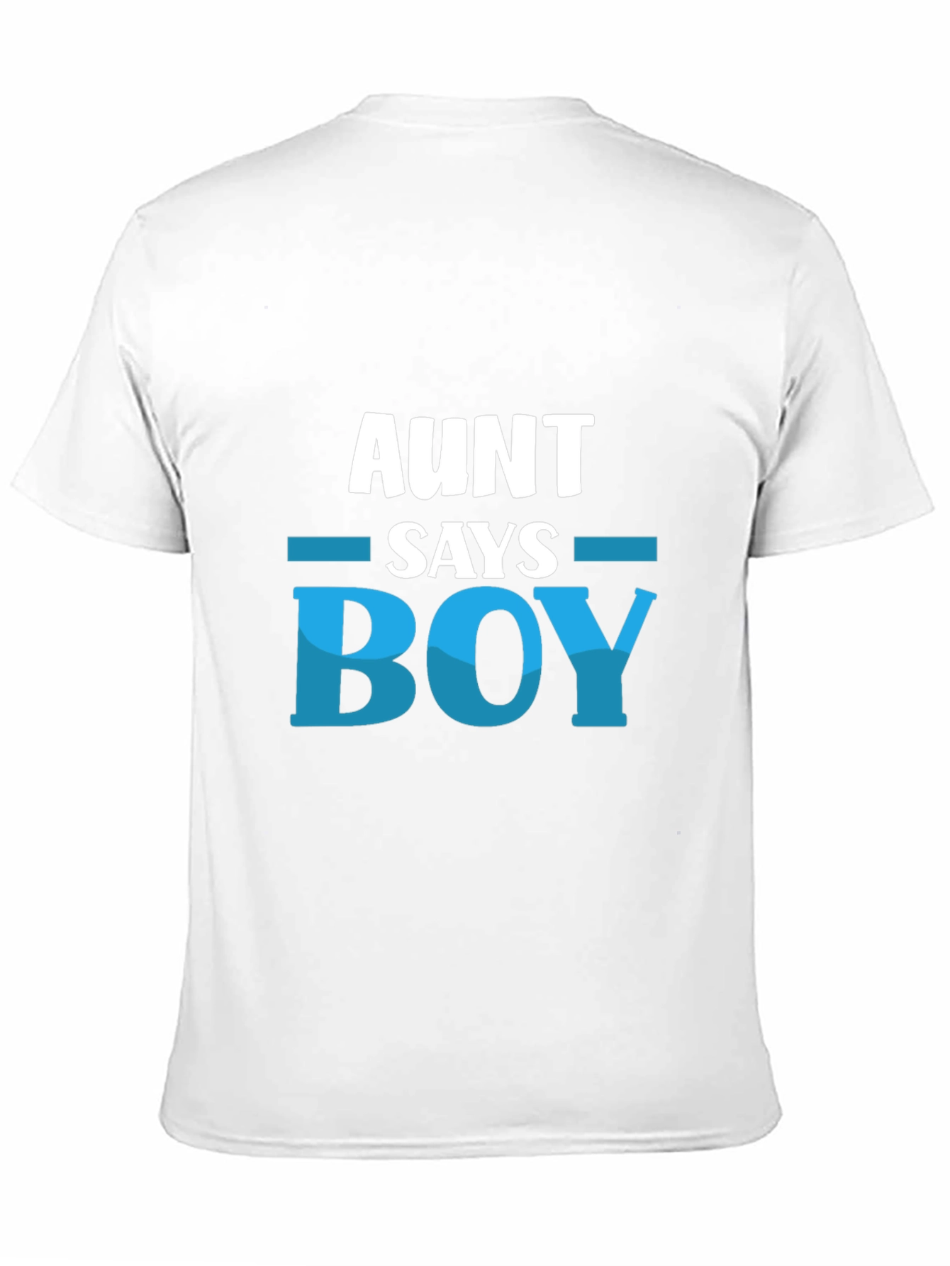 Aunt Says Boy T-Shirt - Baby Shower Gift
