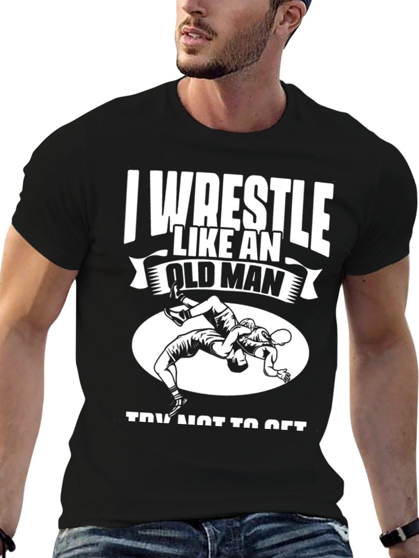 I Wrestle Like An Old Man T-Shirt - Black