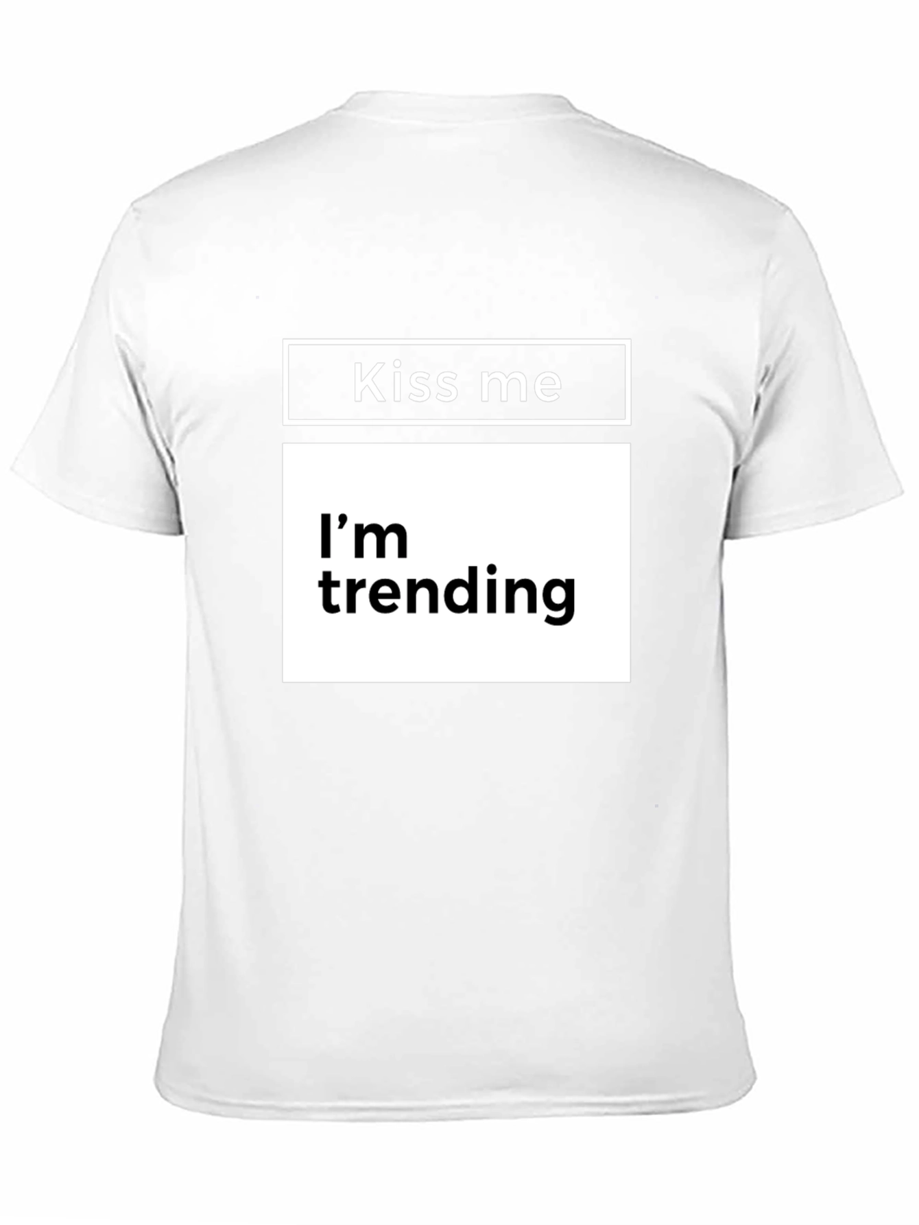 Kiss Me Im Trending Black T-Shirt