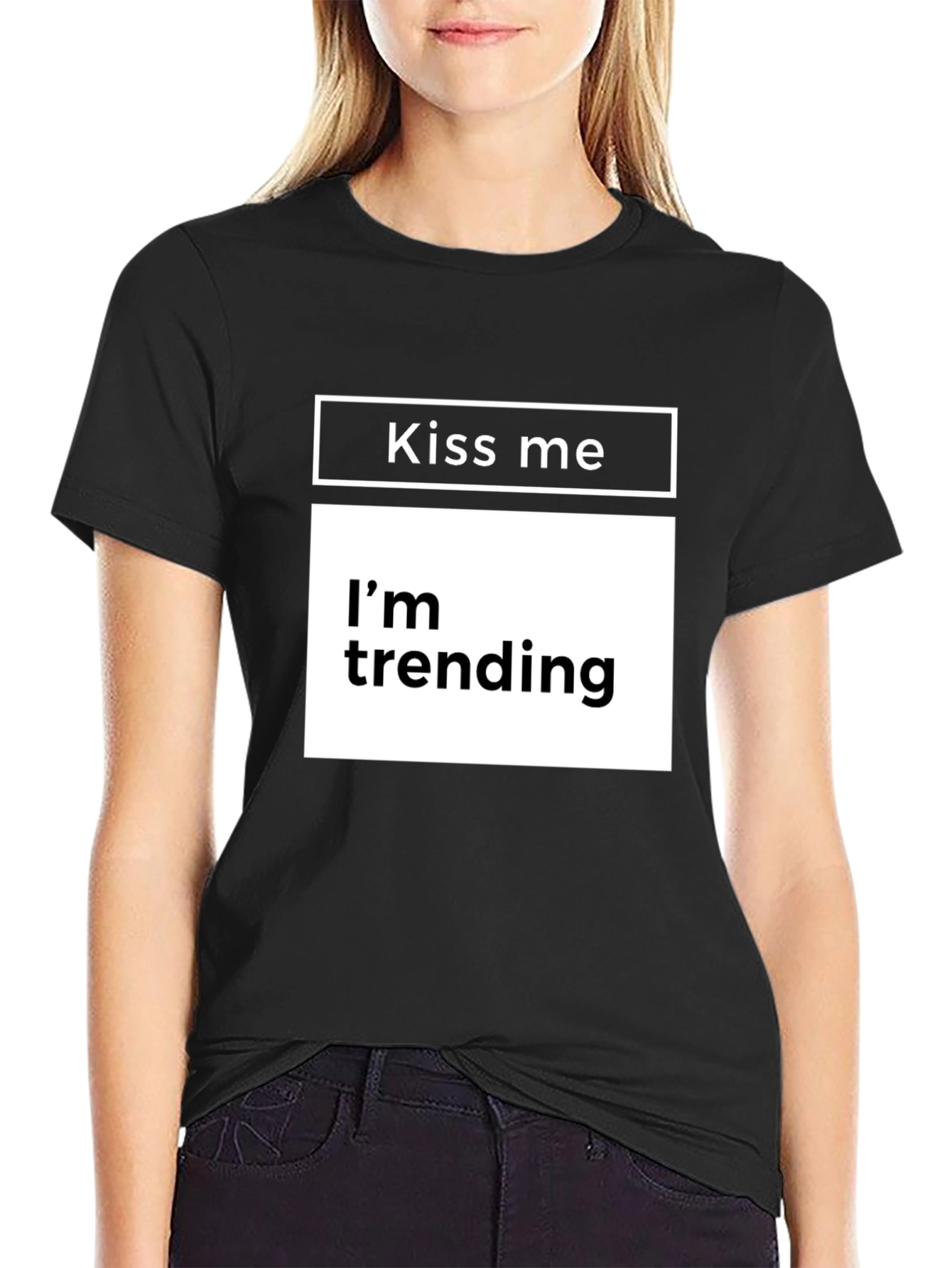 Kiss Me Im Trending Black T-Shirt