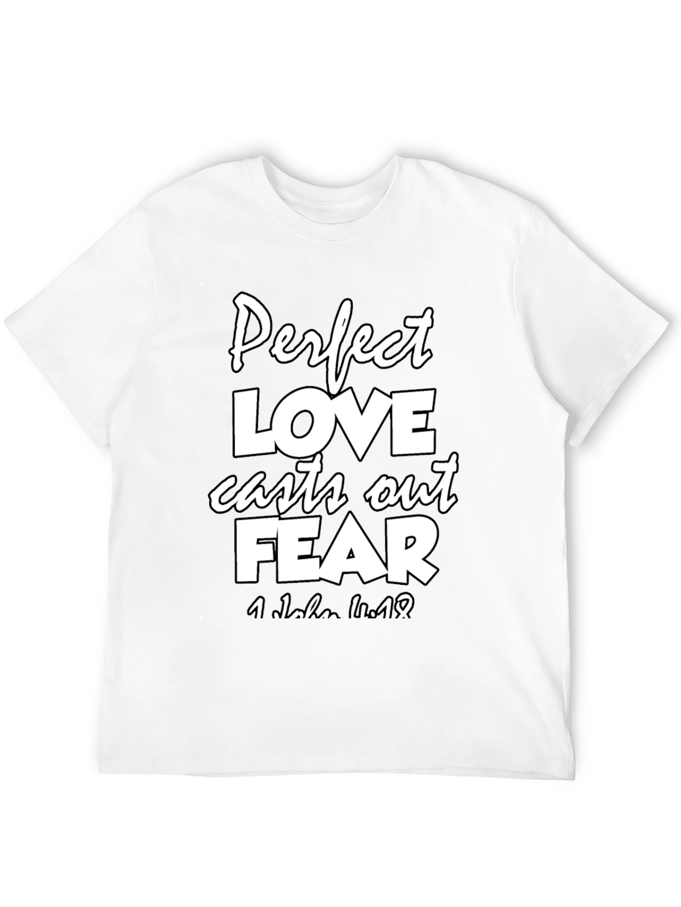 Perfect Love T-Shirt - Christian Verse Tee