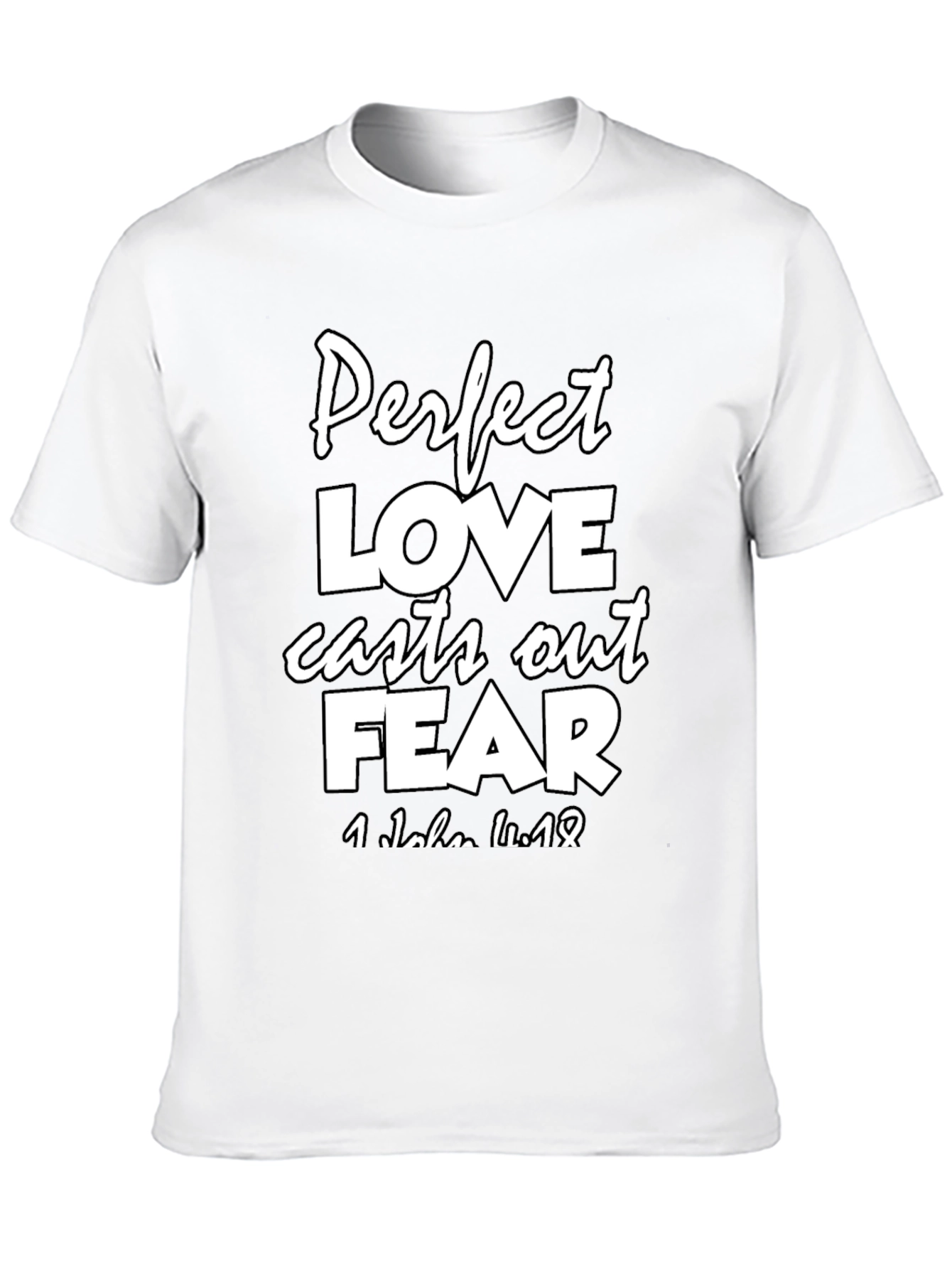 Perfect Love T-Shirt - Christian Verse Tee