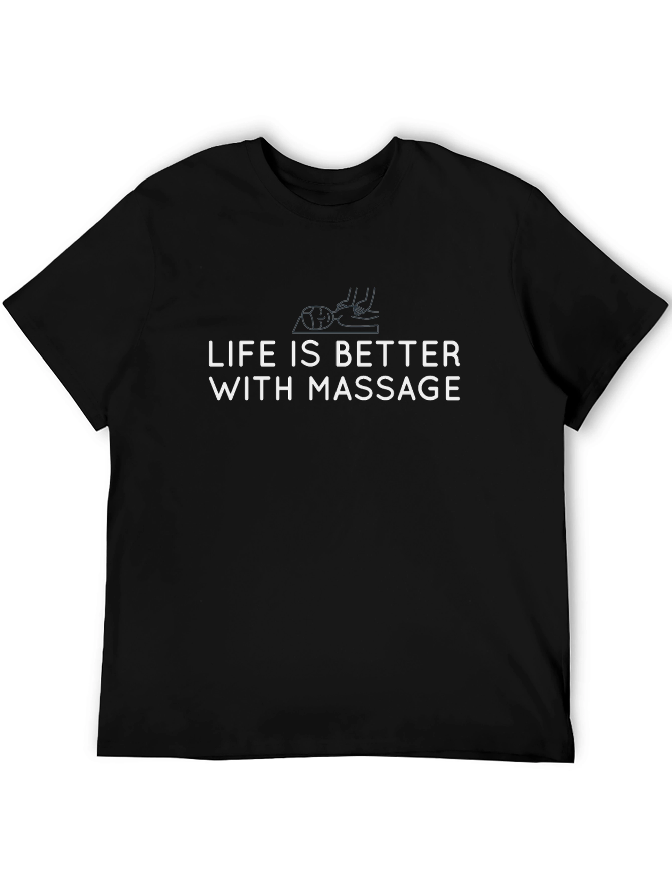 Life is Better With Massage Graphic Tee