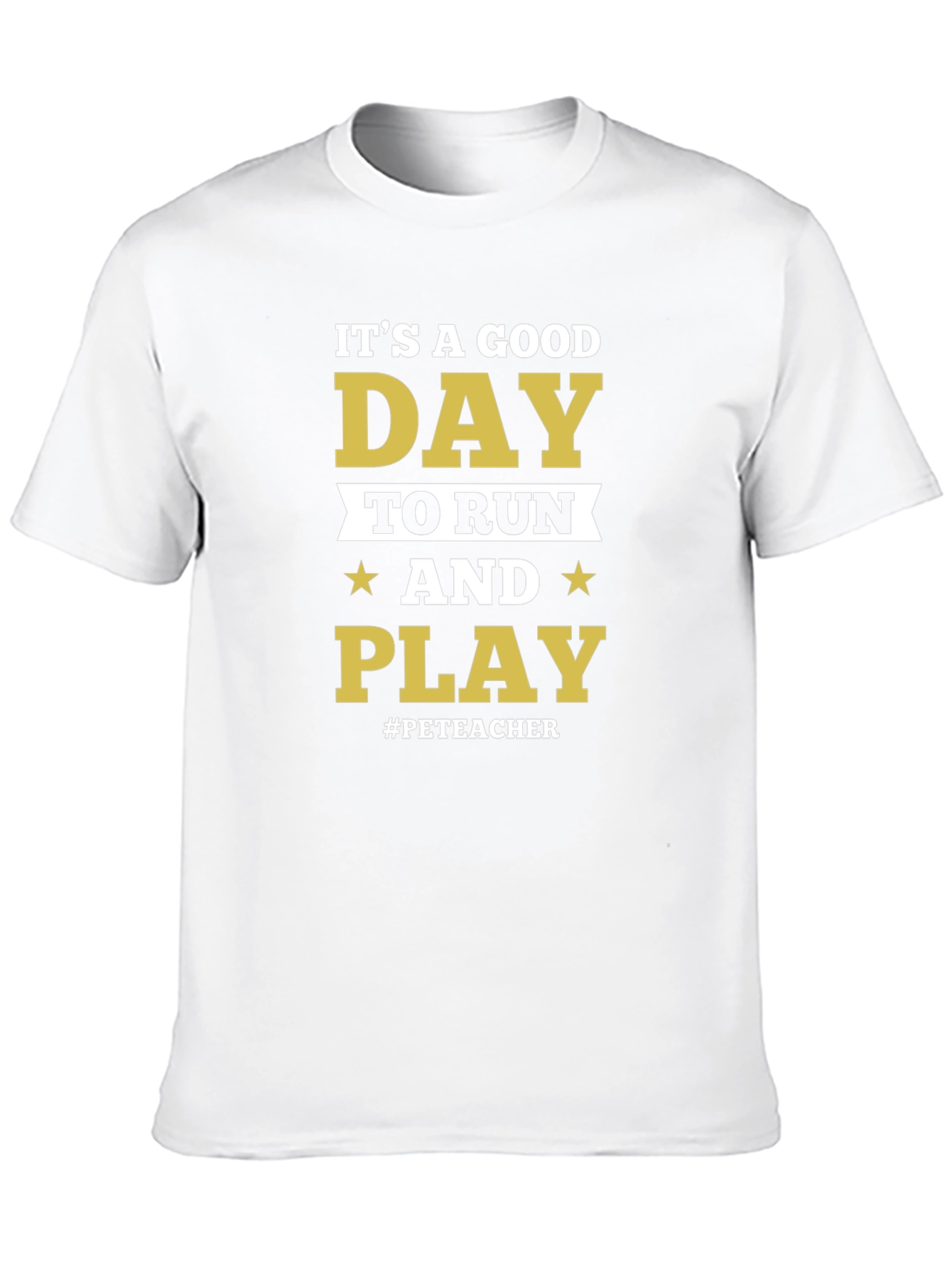 Its A Good Day to Run & Play T-Shirt