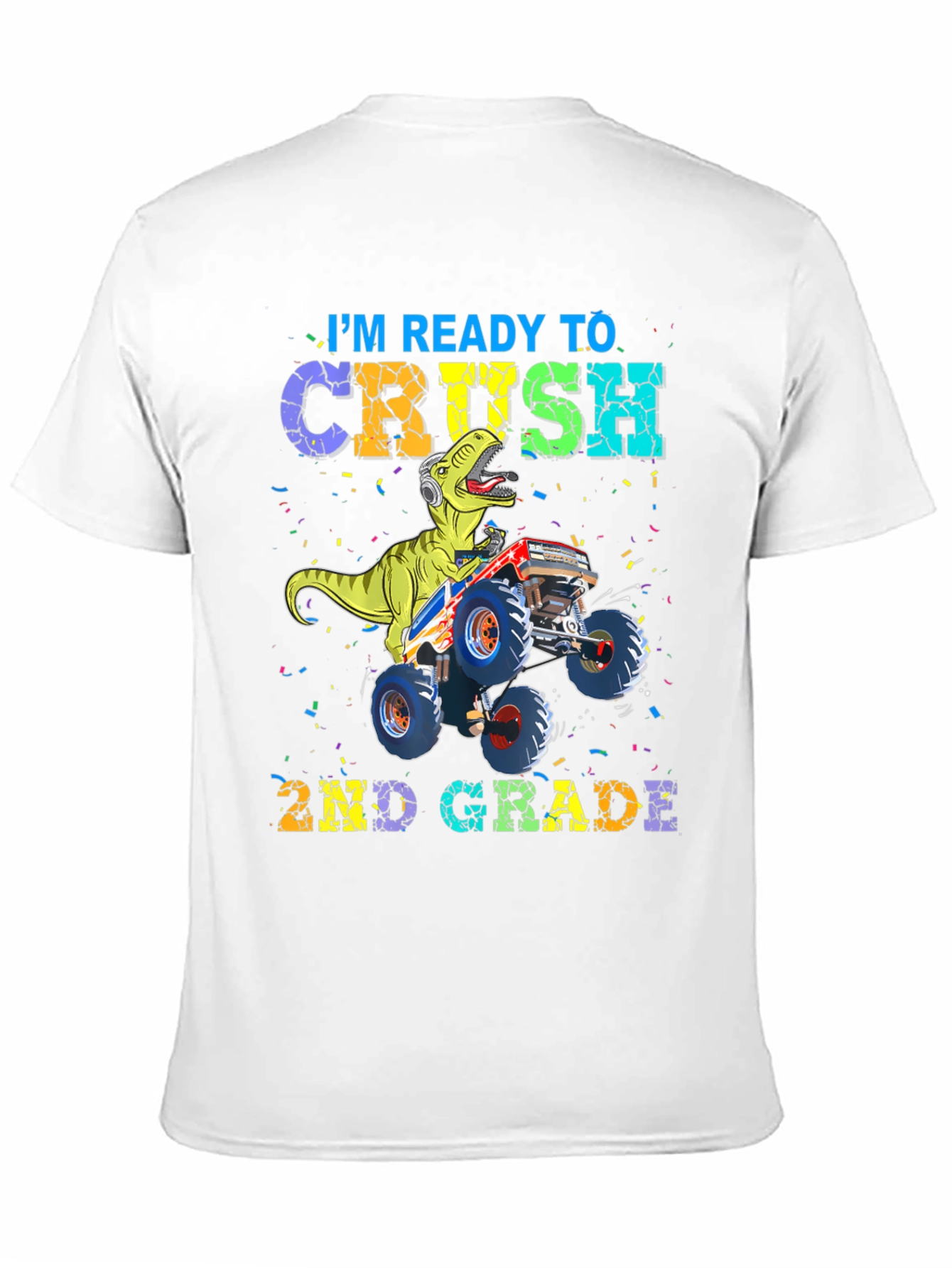 Ready to Crush 2nd Grade T-Shirt