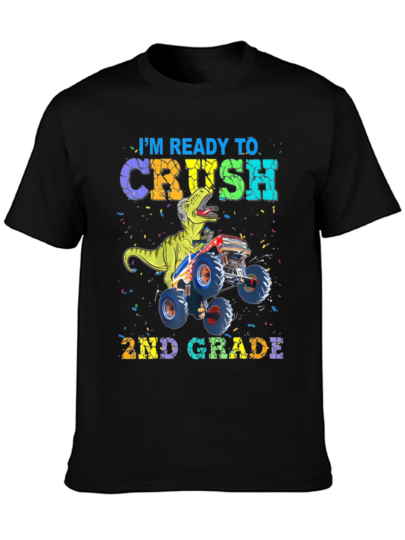 Ready to Crush 2nd Grade T-Shirt