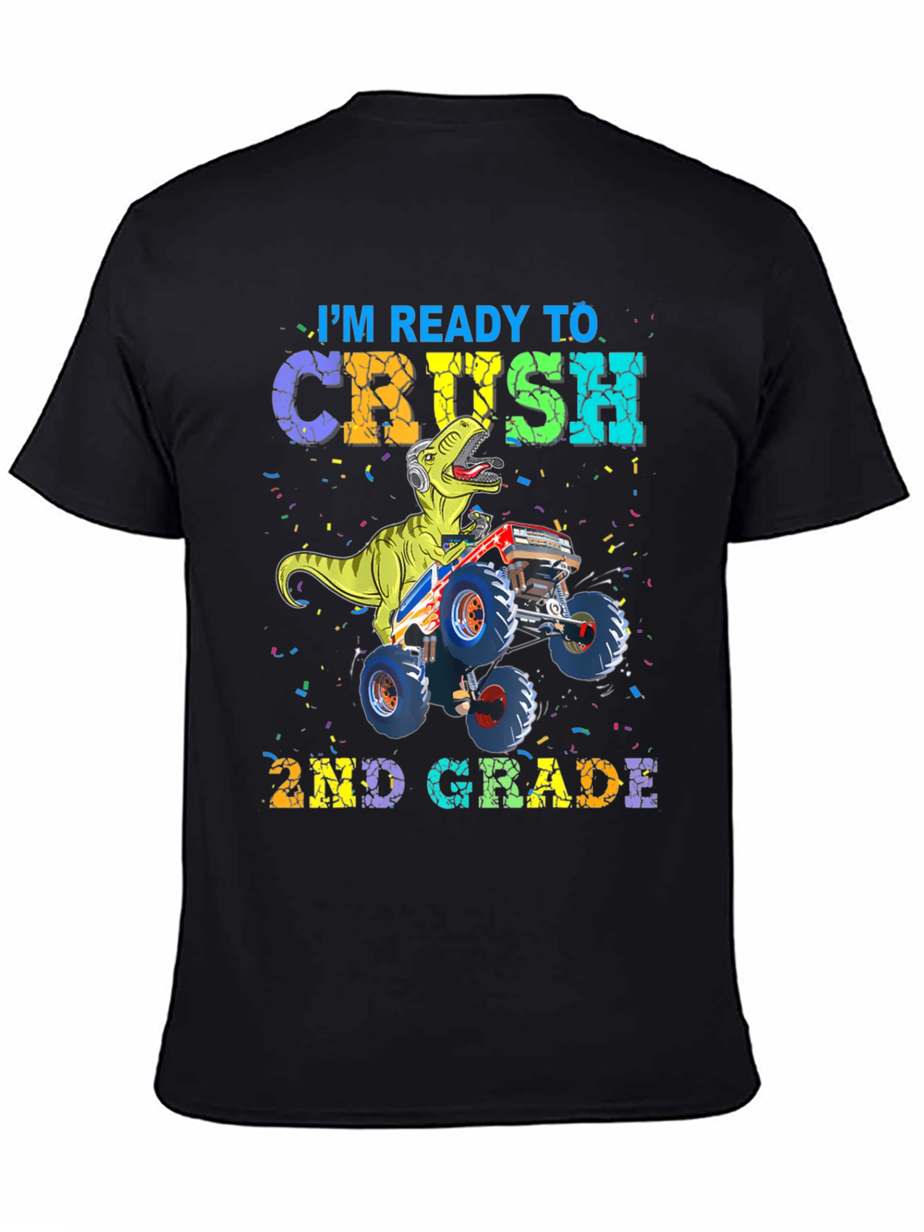 Ready to Crush 2nd Grade T-Shirt