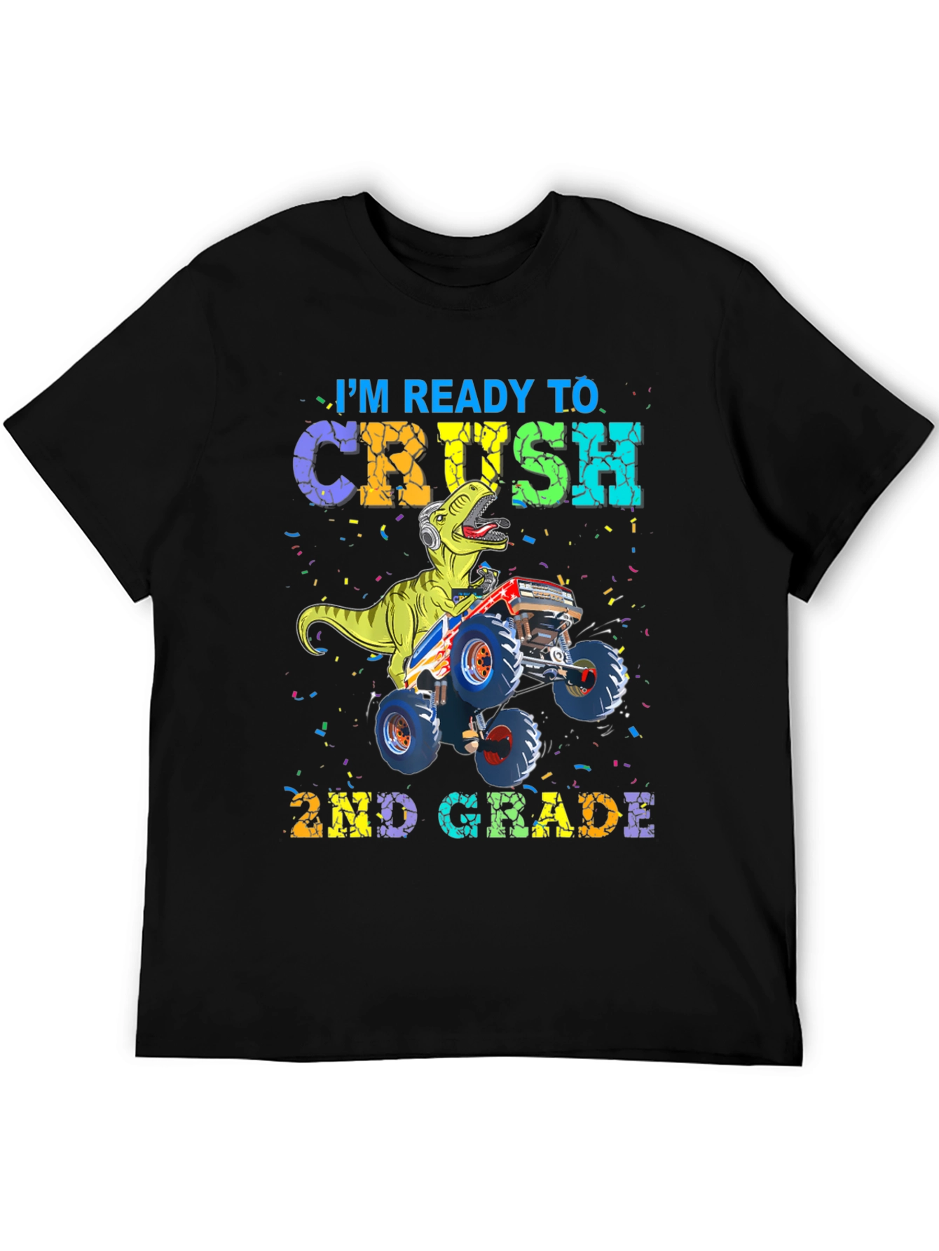 Ready to Crush 2nd Grade T-Shirt