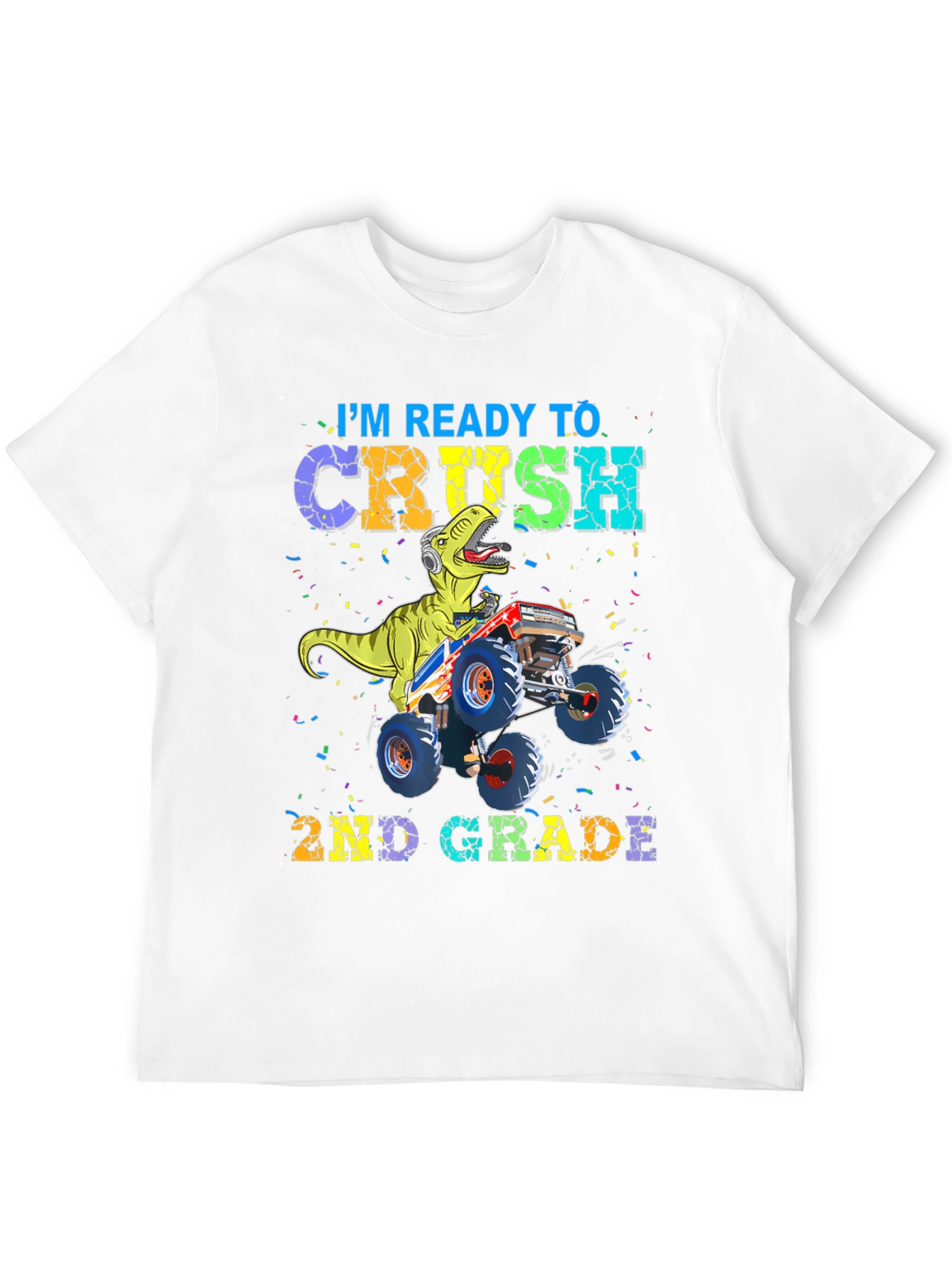 Ready to Crush 2nd Grade T-Shirt