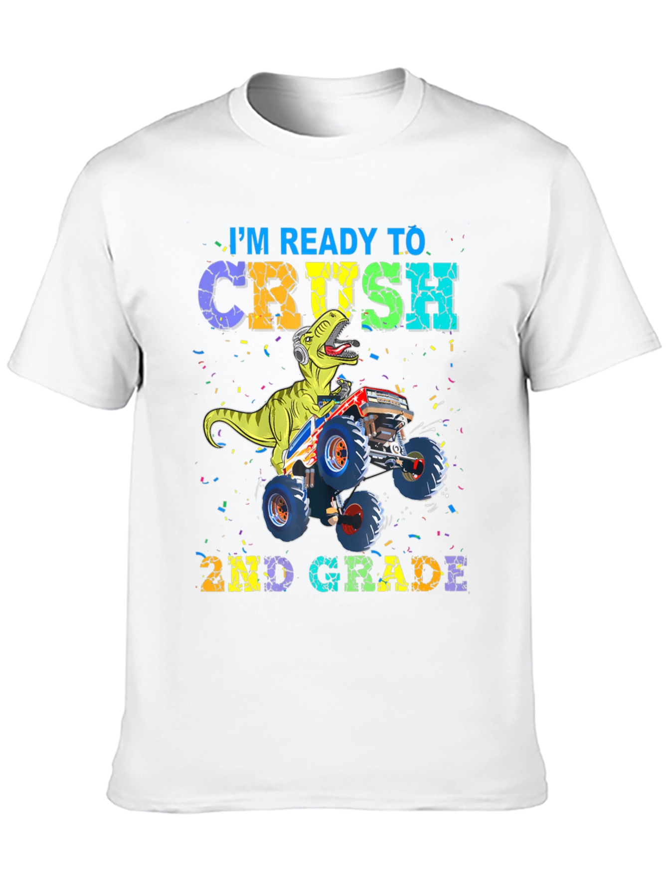 Ready to Crush 2nd Grade T-Shirt