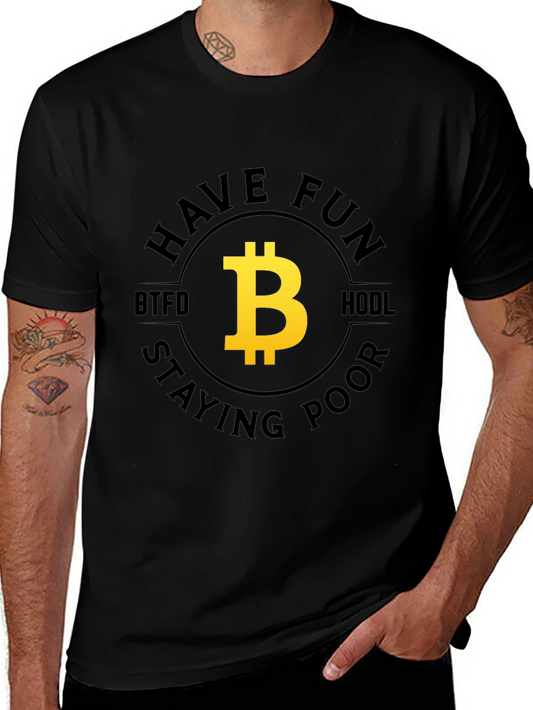 Bitcoin BTFD HODL Fun T-Shirt