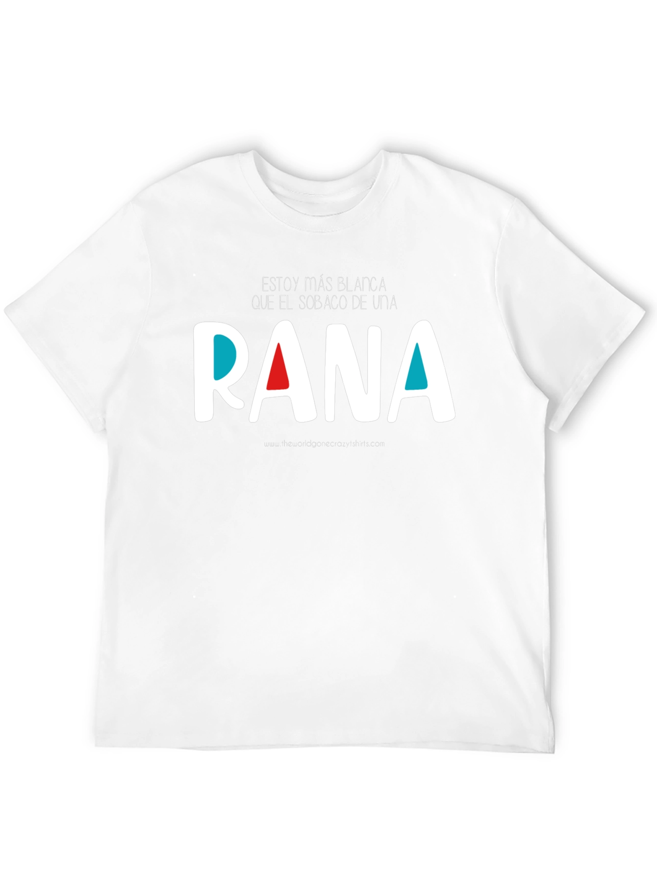 Funny Graphic T-Shirt - Estoy Más Blanca