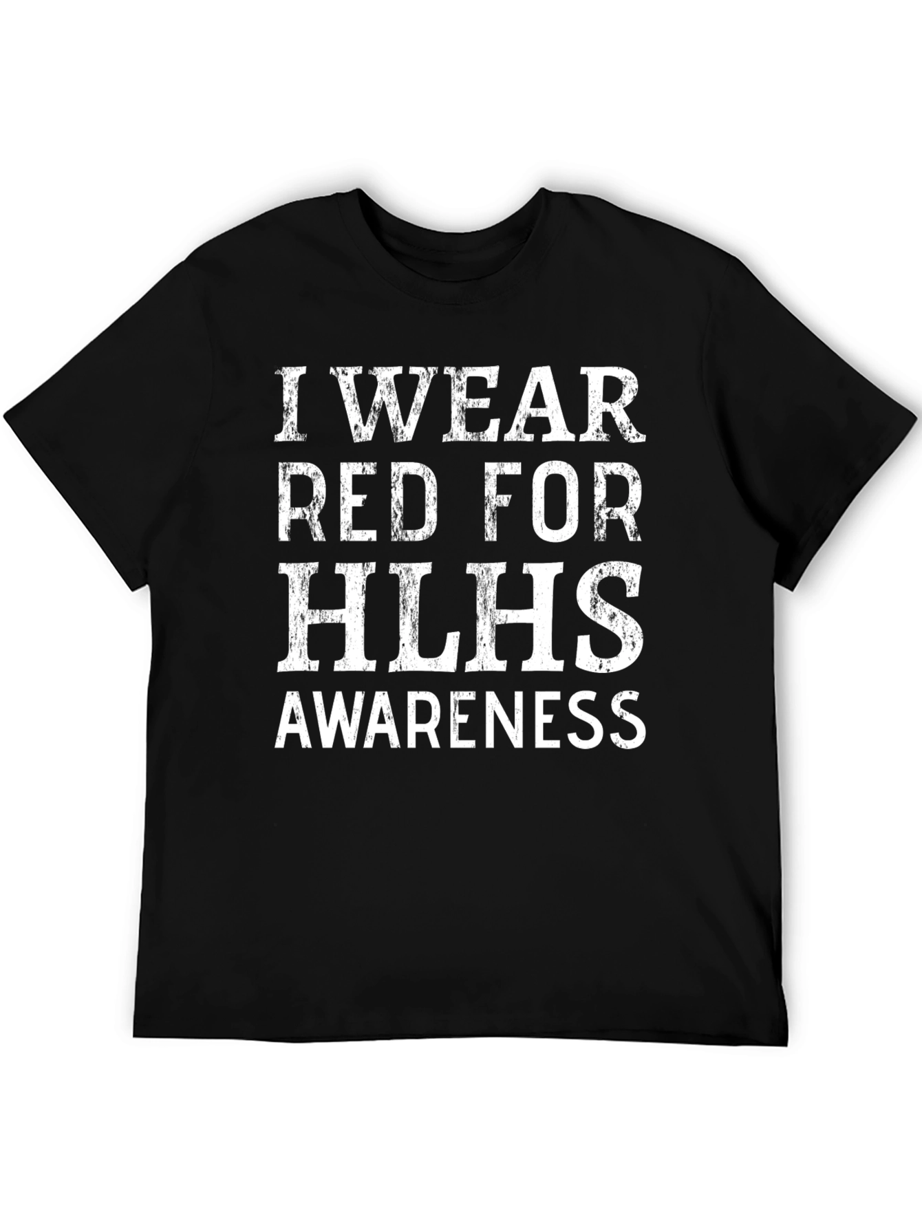 HLHS Awareness T-Shirt - I Wear Red