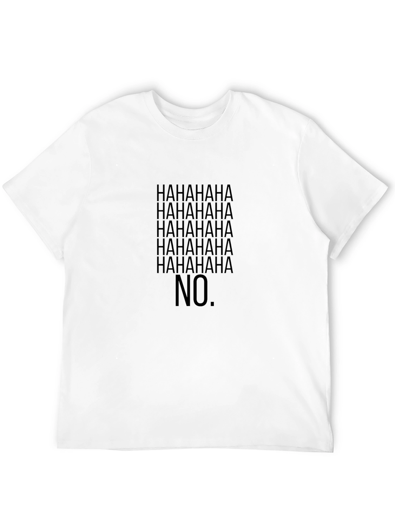 HAHAHA No T-Shirt - Black Graphic Tee