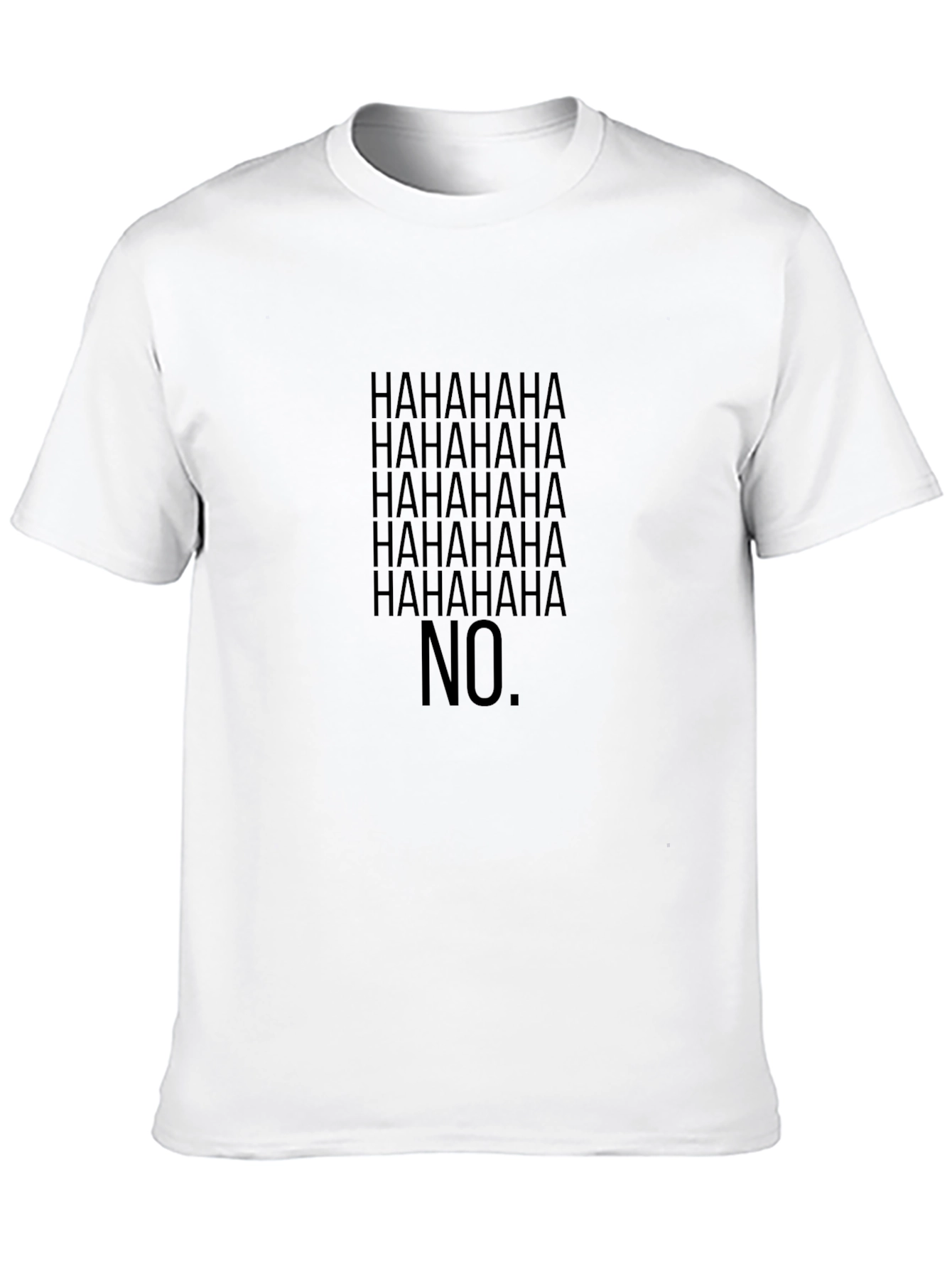 HAHAHA No T-Shirt - Black Graphic Tee