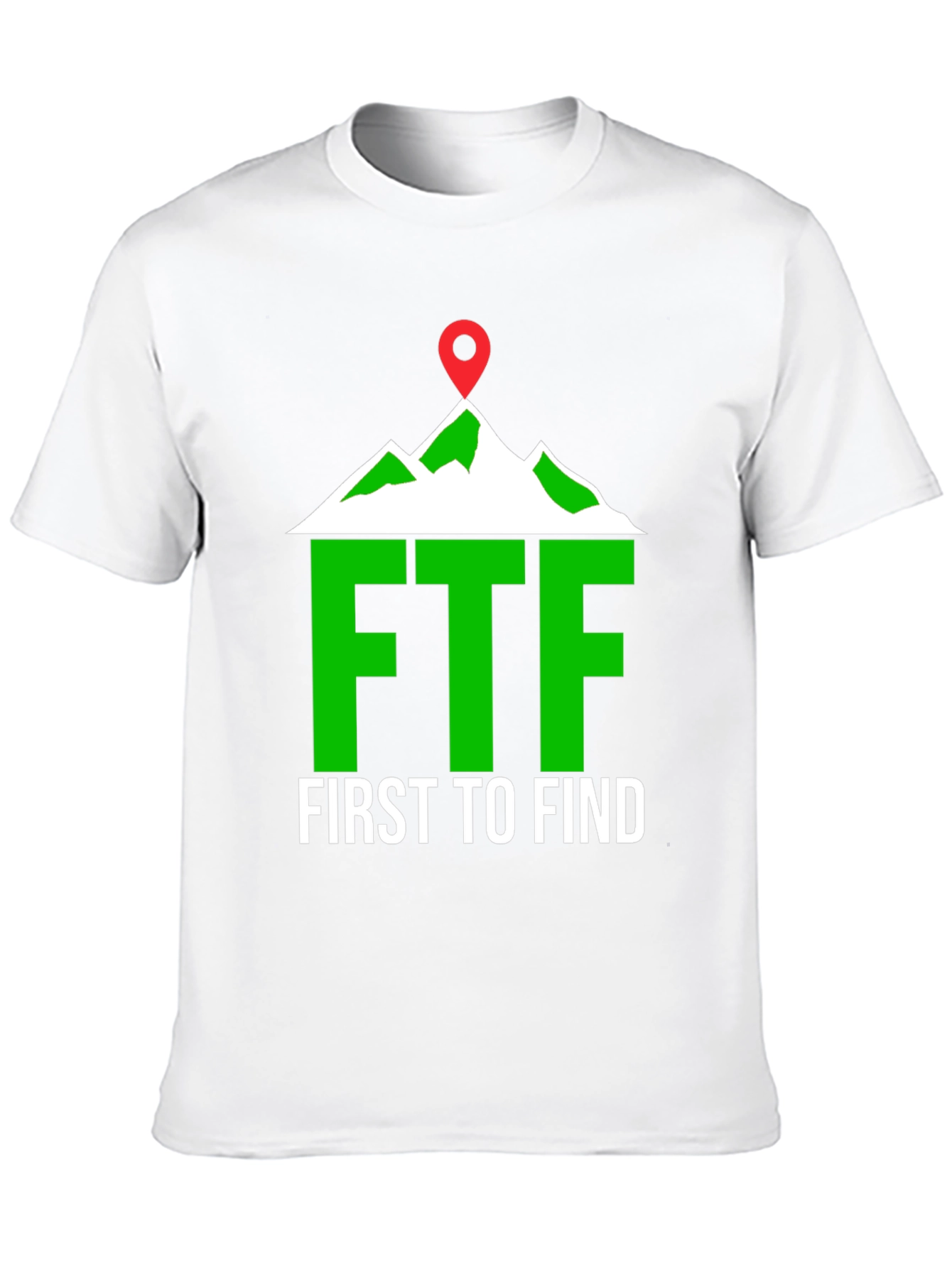 First To Find FTF Mountain Geocaching T-Shirt