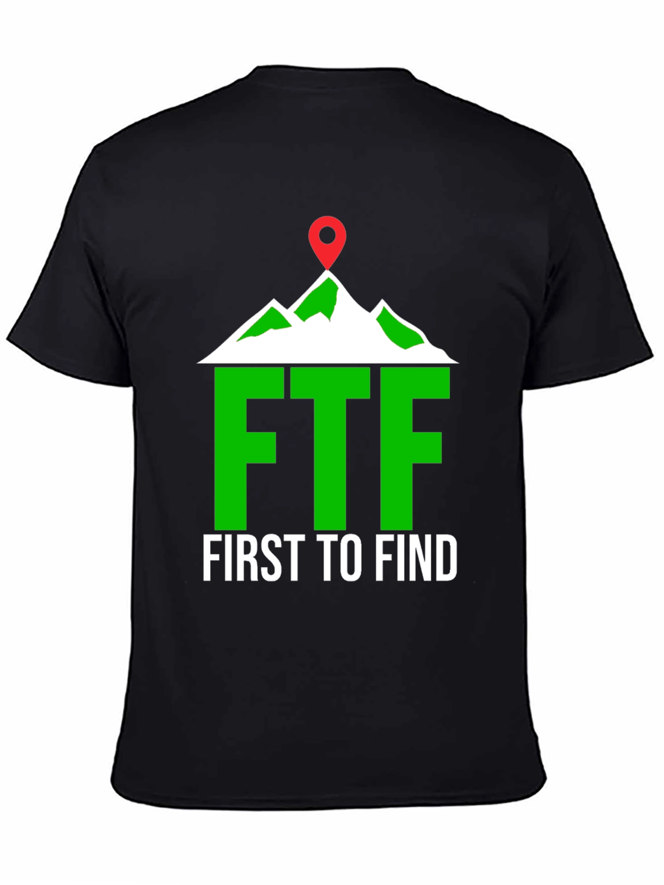 First To Find FTF Mountain Geocaching T-Shirt