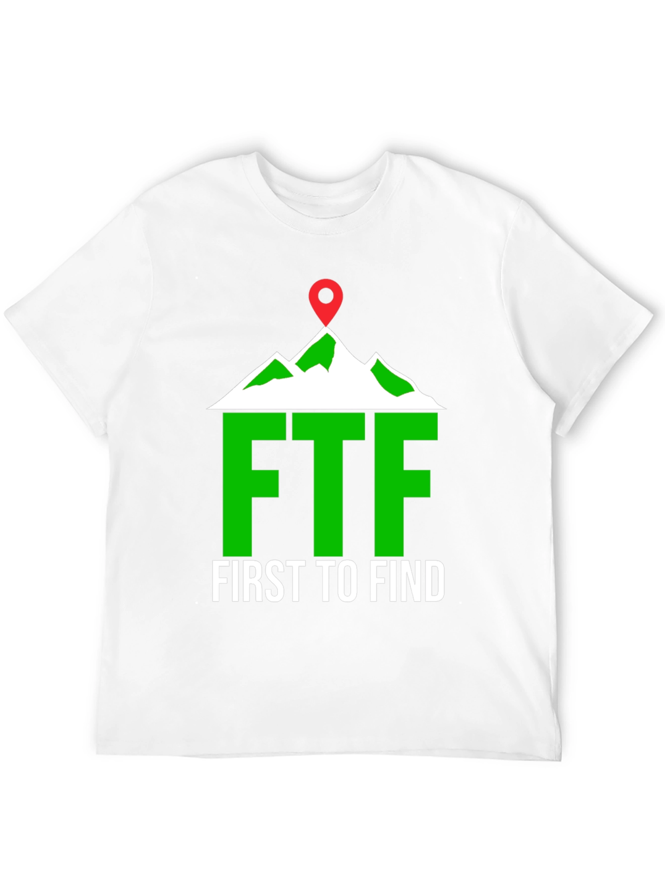 First To Find FTF Mountain Geocaching T-Shirt