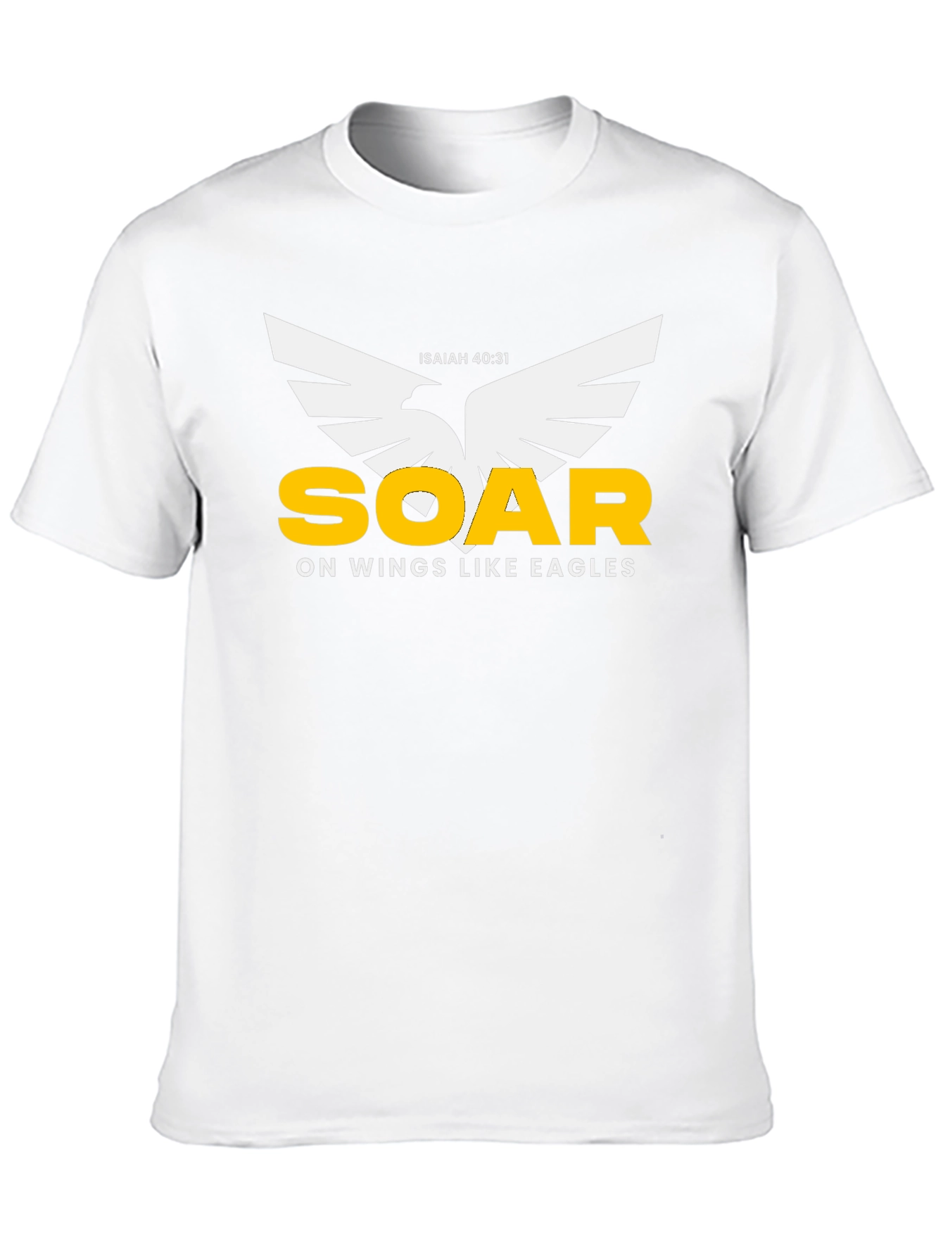Soar On Wings Like Eagles T-Shirt - Isaiah 40:31
