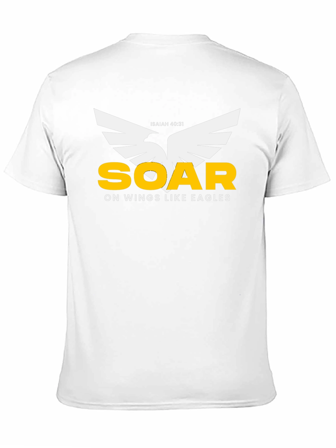 Soar On Wings Like Eagles T-Shirt - Isaiah 40:31