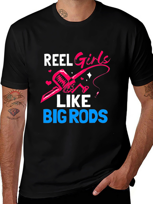 Reel Girls Like Big Rods T-Shirt Fishing