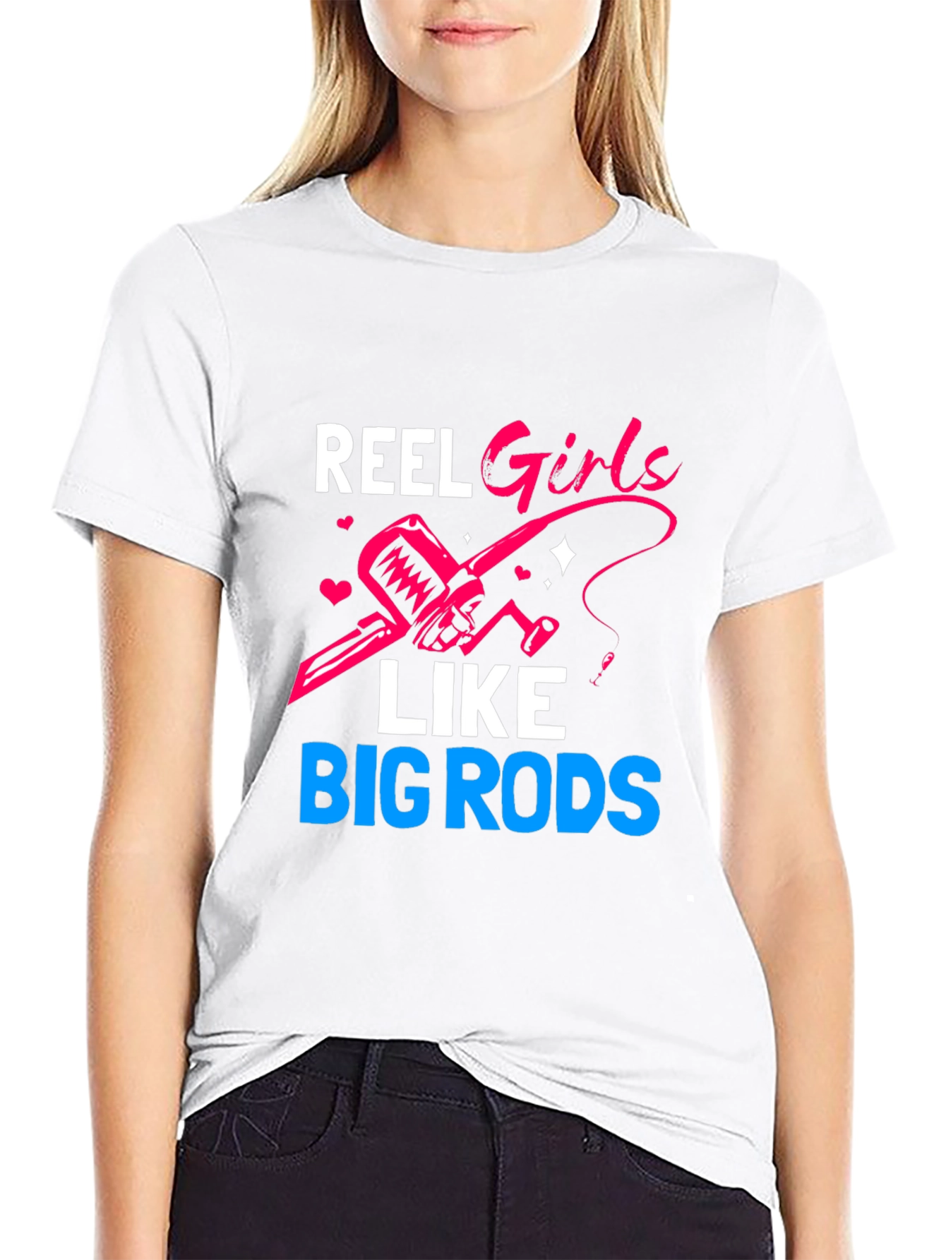 Reel Girls Like Big Rods T-Shirt Fishing