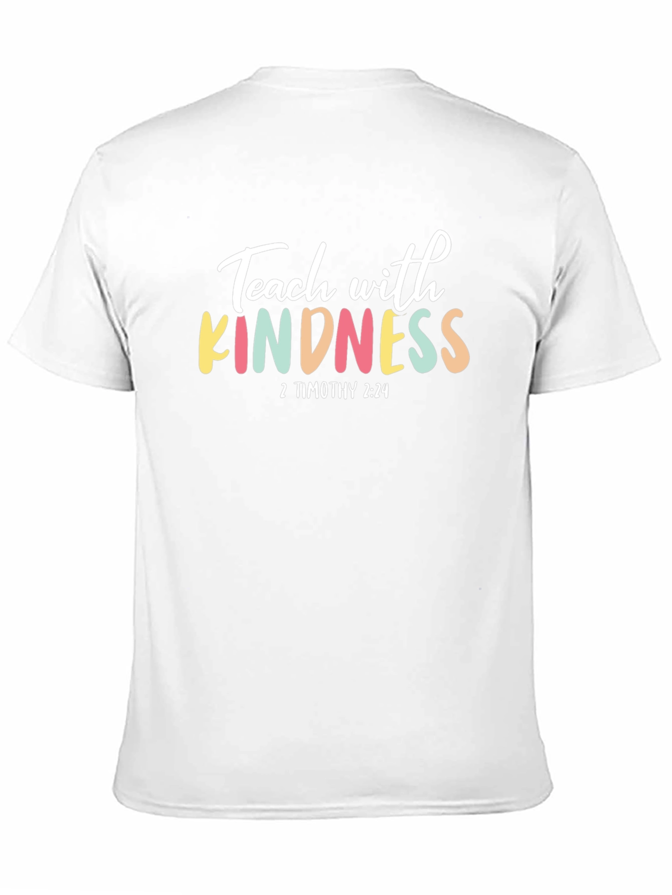 Teach with Kindness T-Shirt 2 Timothy 2:24 Black Crewneck
