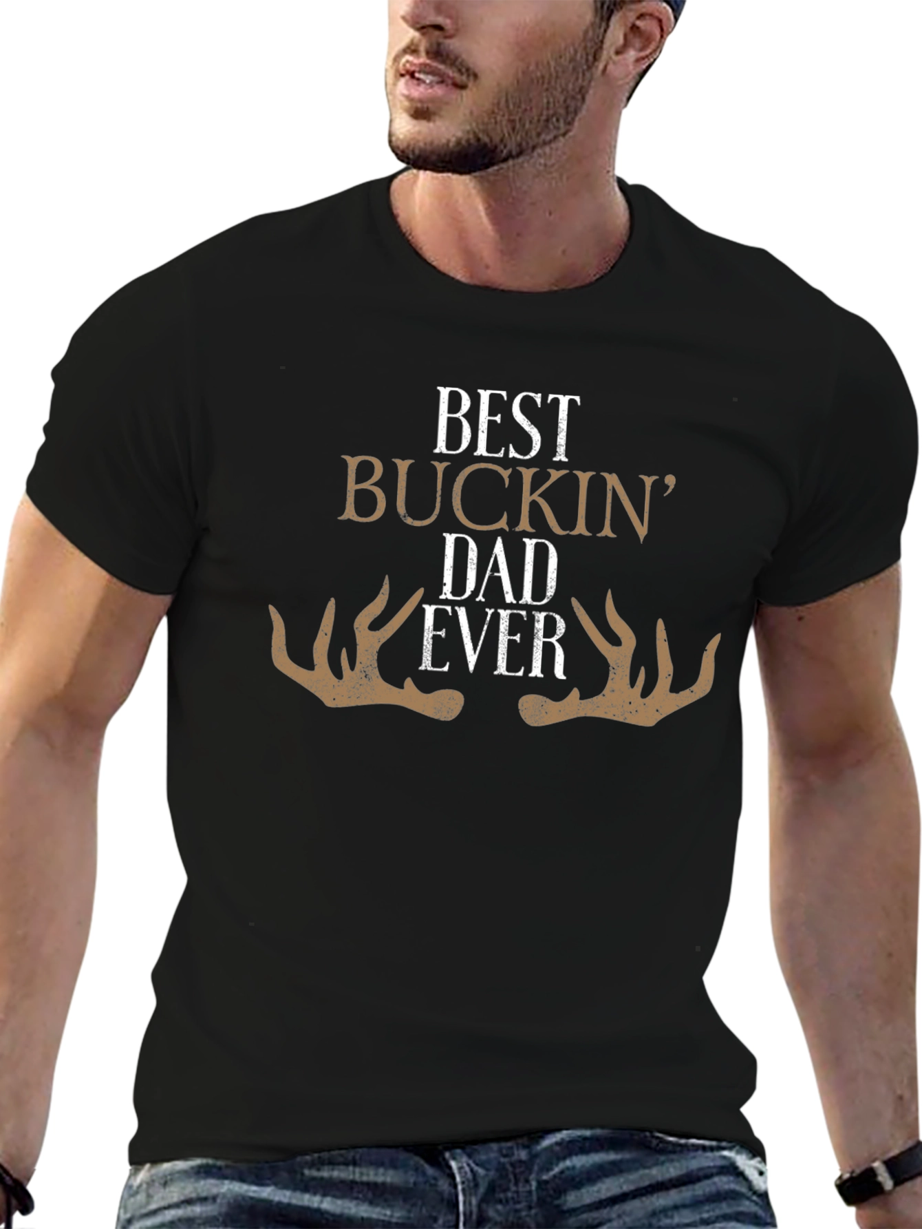 Best Buckin Dad Ever - Graphic T-Shirt