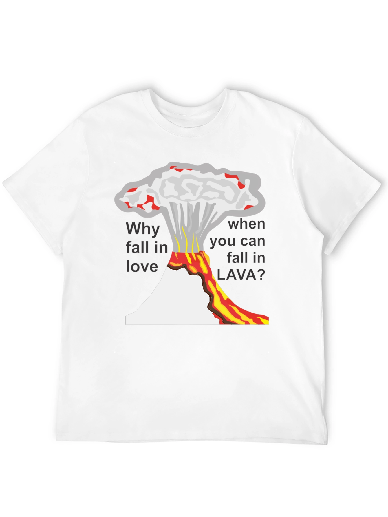 Lava Love Mens T-Shirt - Volcanic Humor Tee