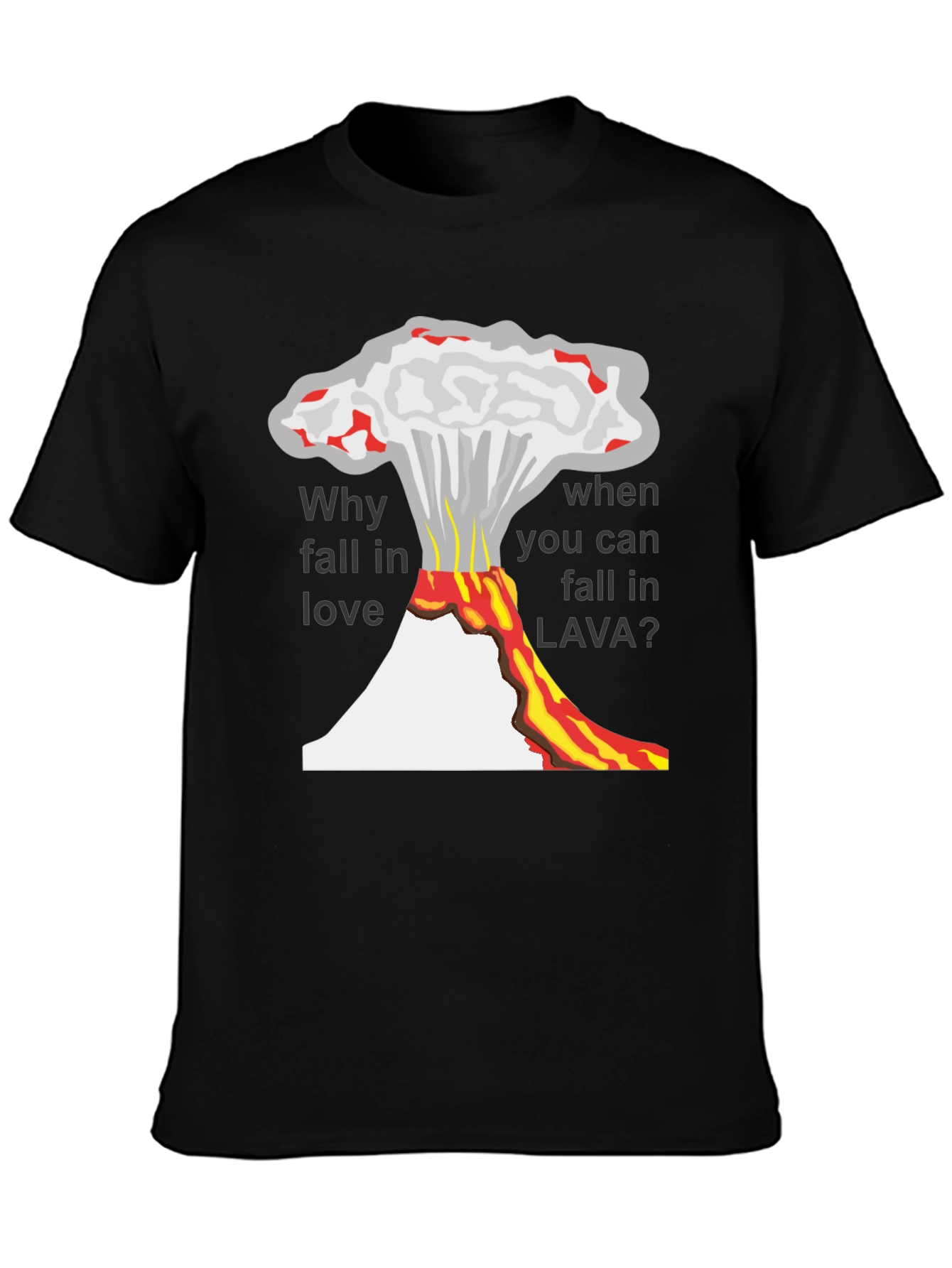 Lava Love Mens T-Shirt - Volcanic Humor Tee