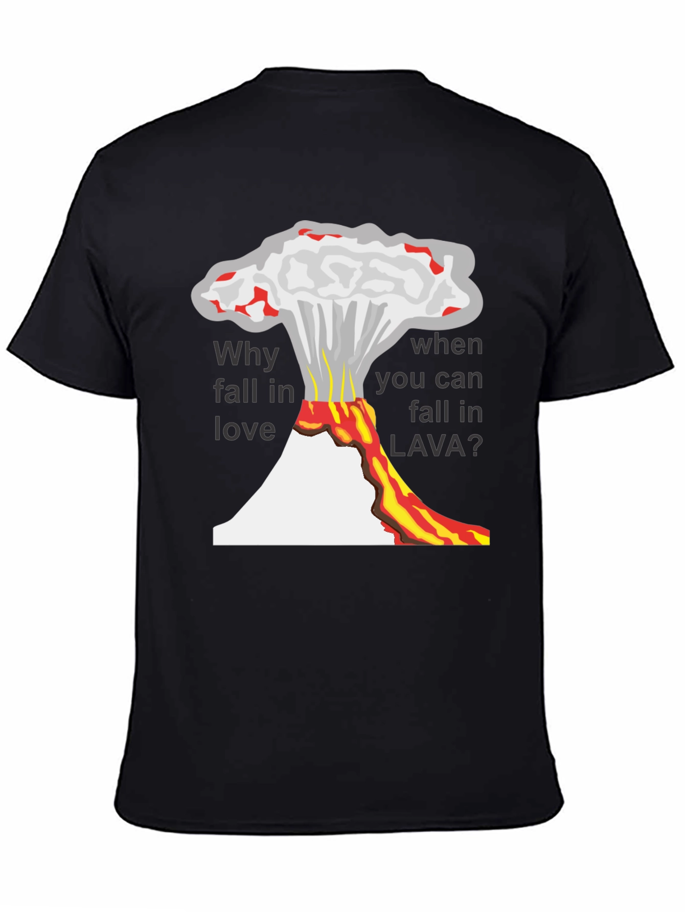 Lava Love Mens T-Shirt - Volcanic Humor Tee
