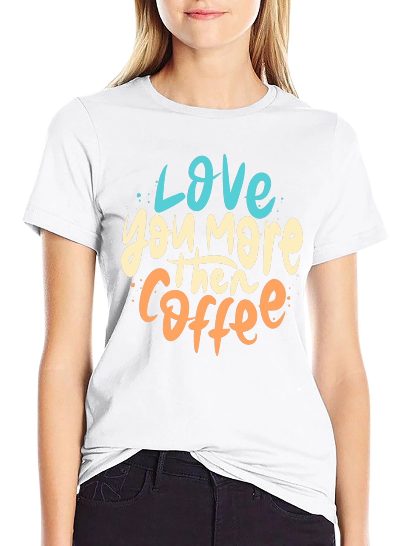 Love You More Than Coffee Graphic Tee