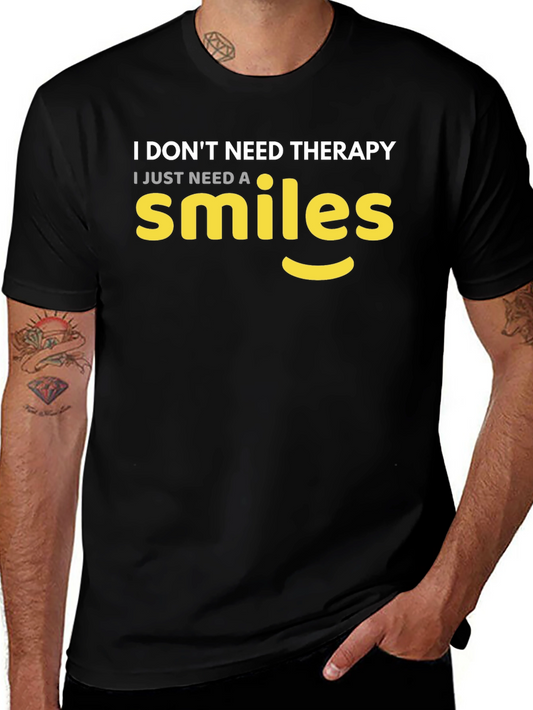Smiles Therapy T-Shirt - Comfy Cotton Tee