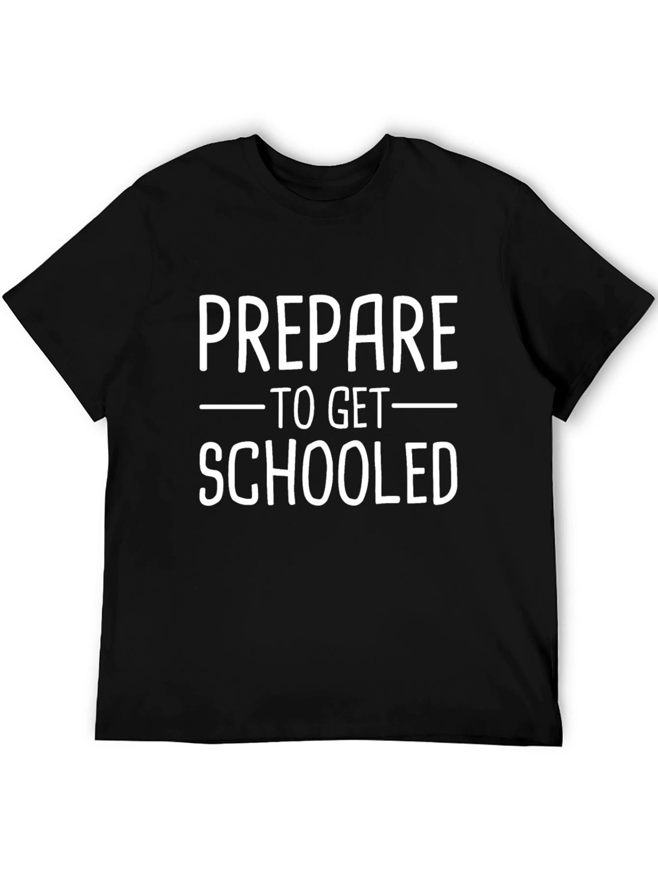 Prepare to Get Schooled Black Graphic Tee