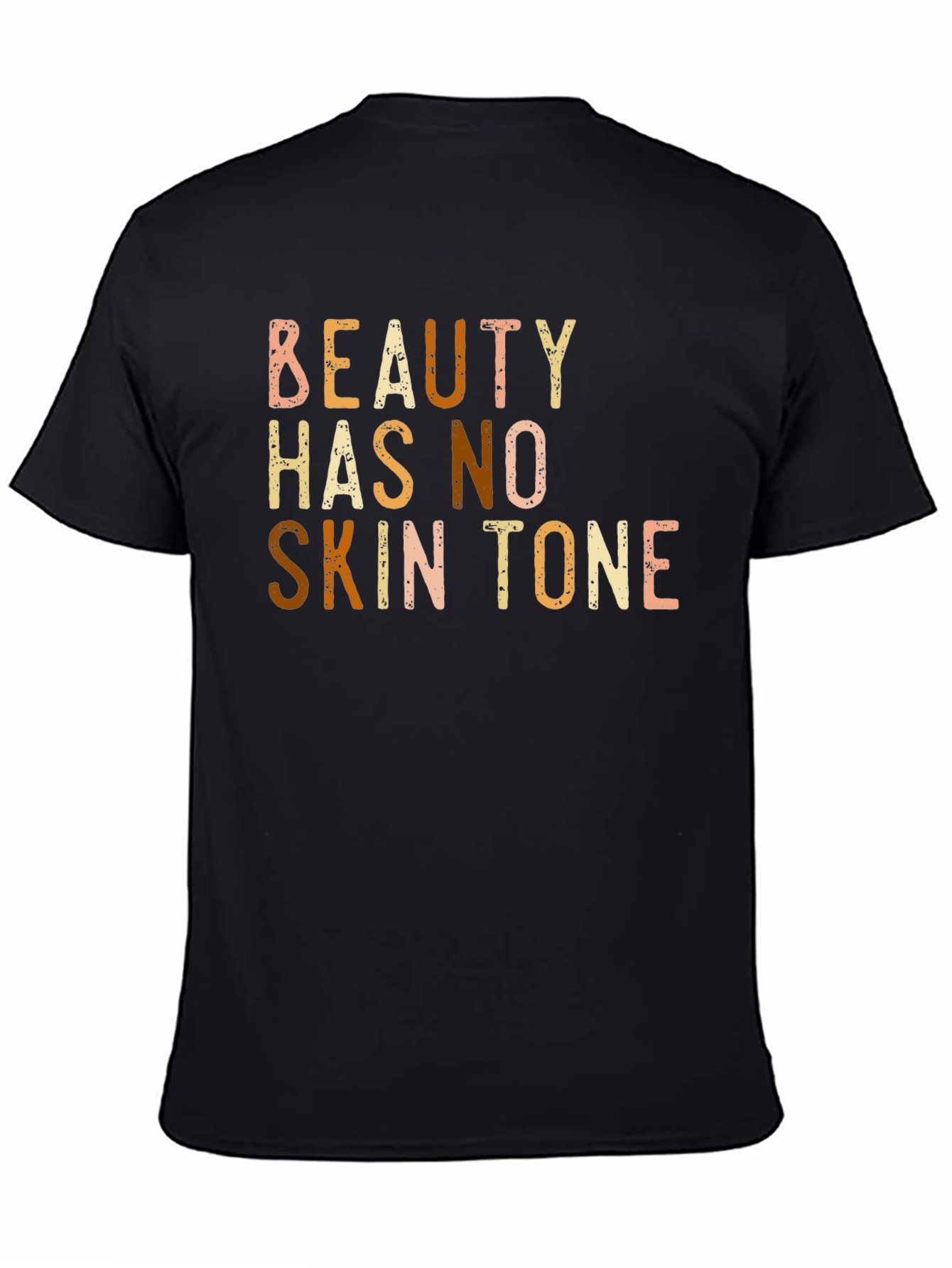 Beauty Has No Skin Tone Graphic T-Shirt
