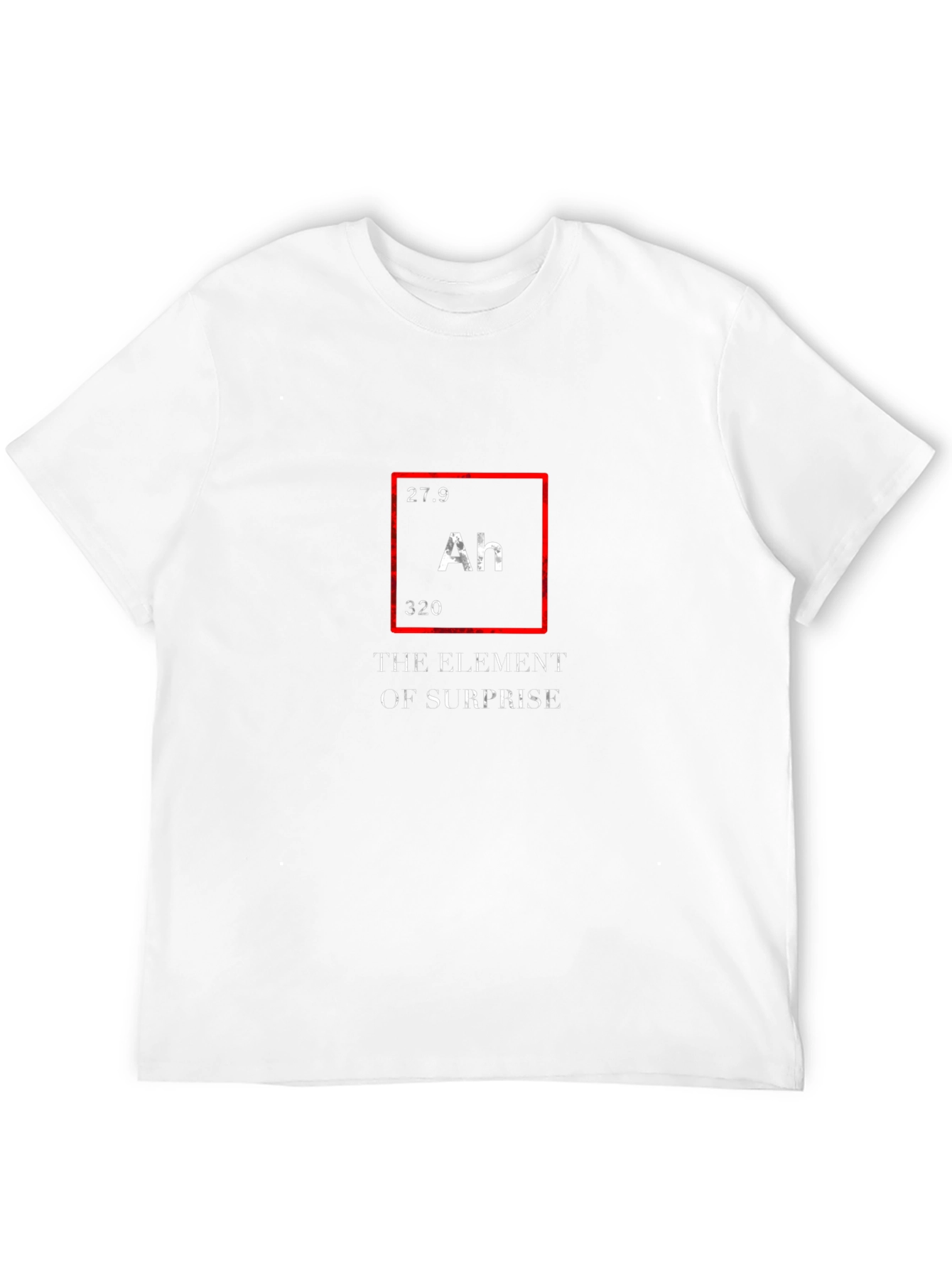 The Element of Surprise Novelty T-Shirt