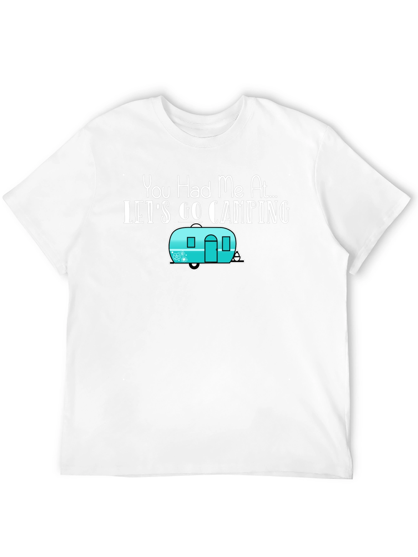 Lets Go Camping T-Shirt