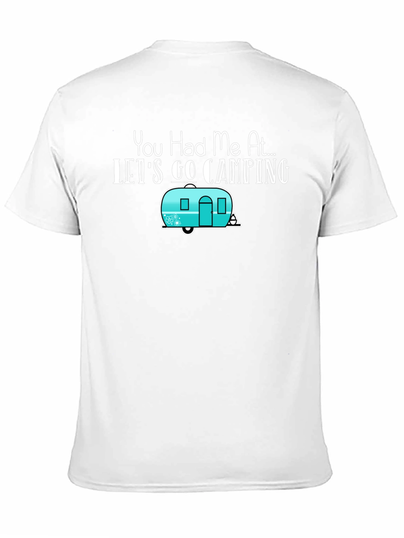 Lets Go Camping T-Shirt