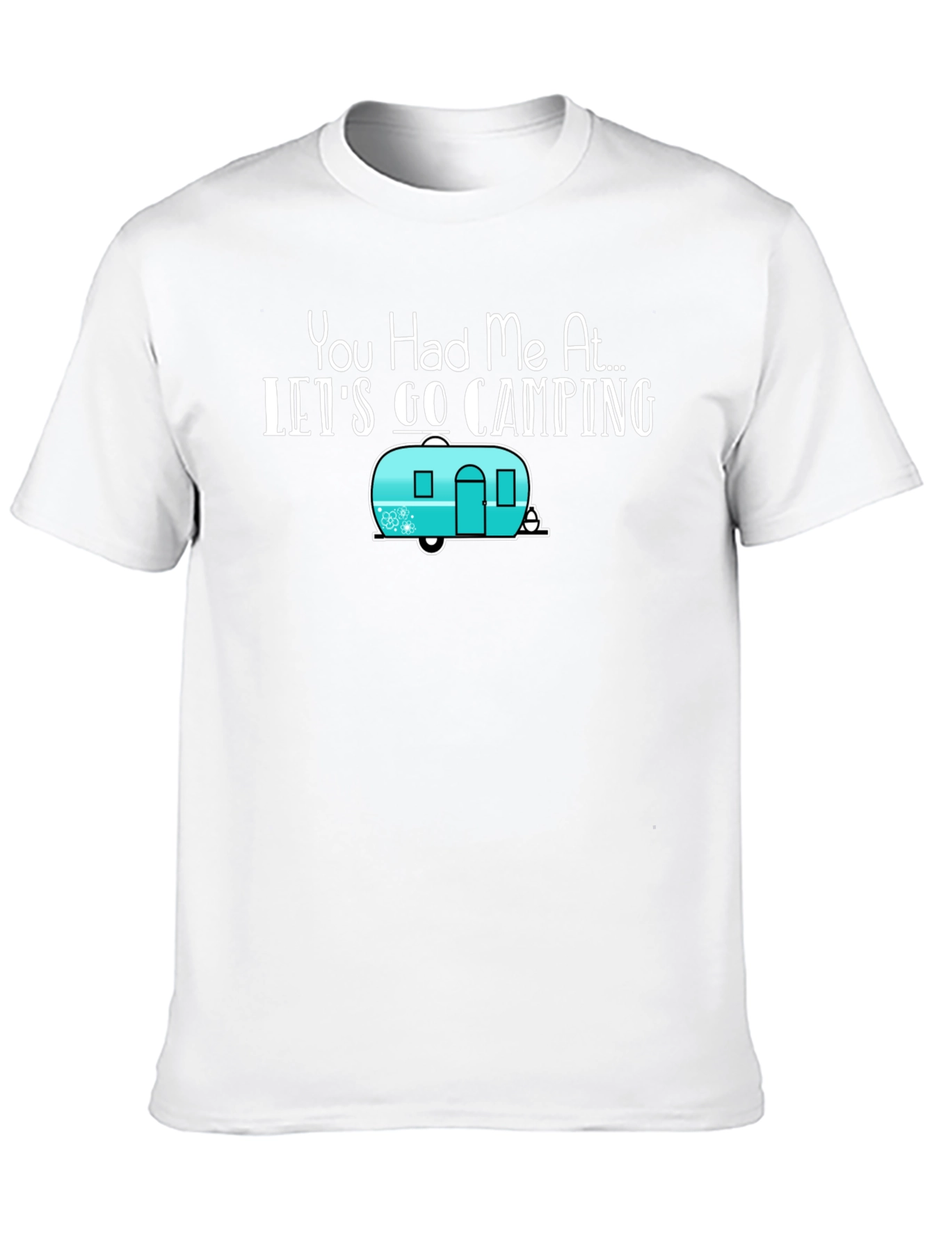 Lets Go Camping T-Shirt