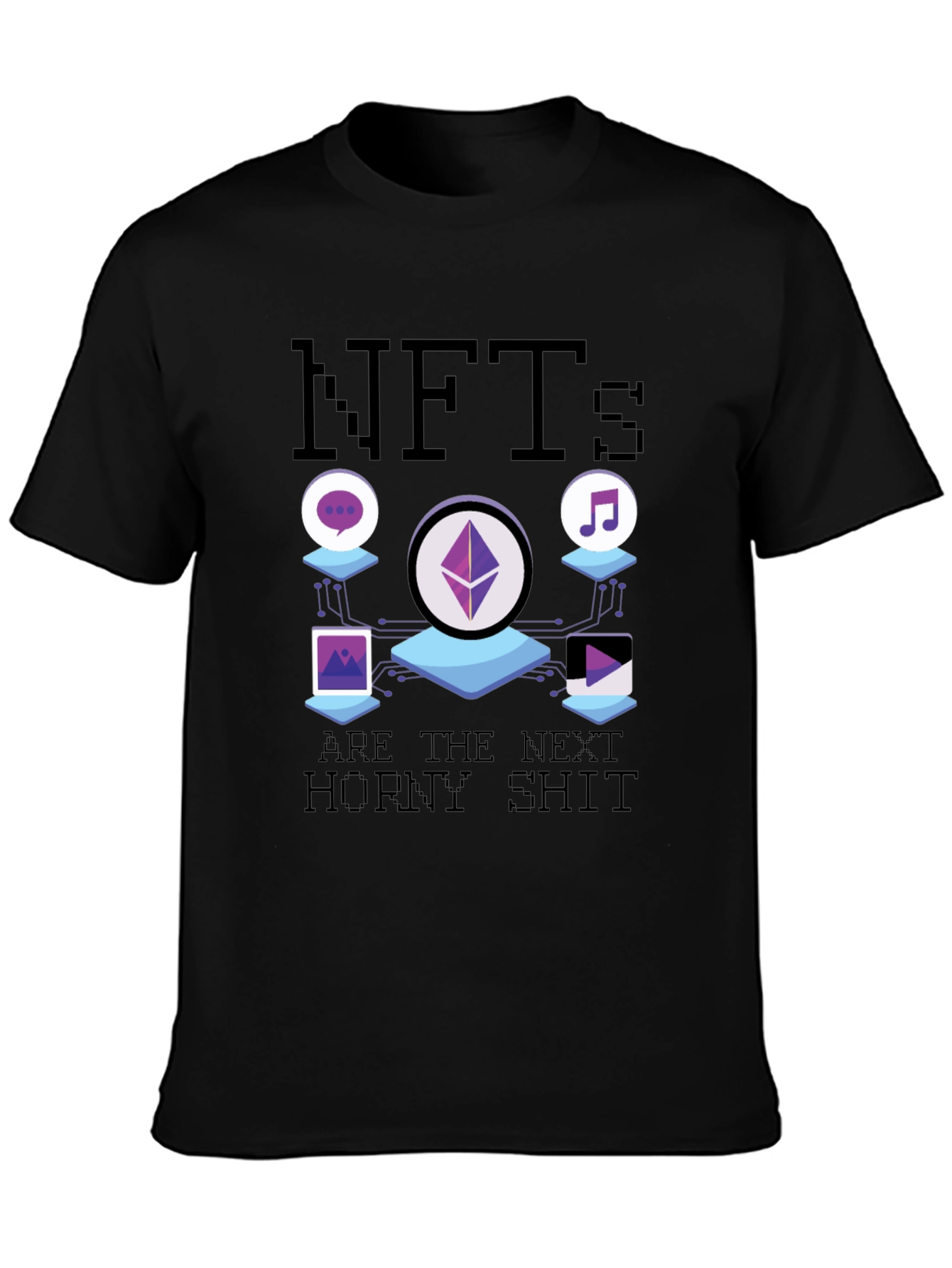 NFTs Next Horny Shit T-Shirt - Black