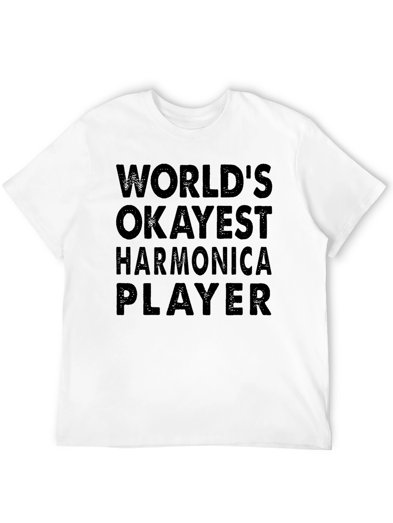 Worlds Okayest Harmonica Player T-Shirt