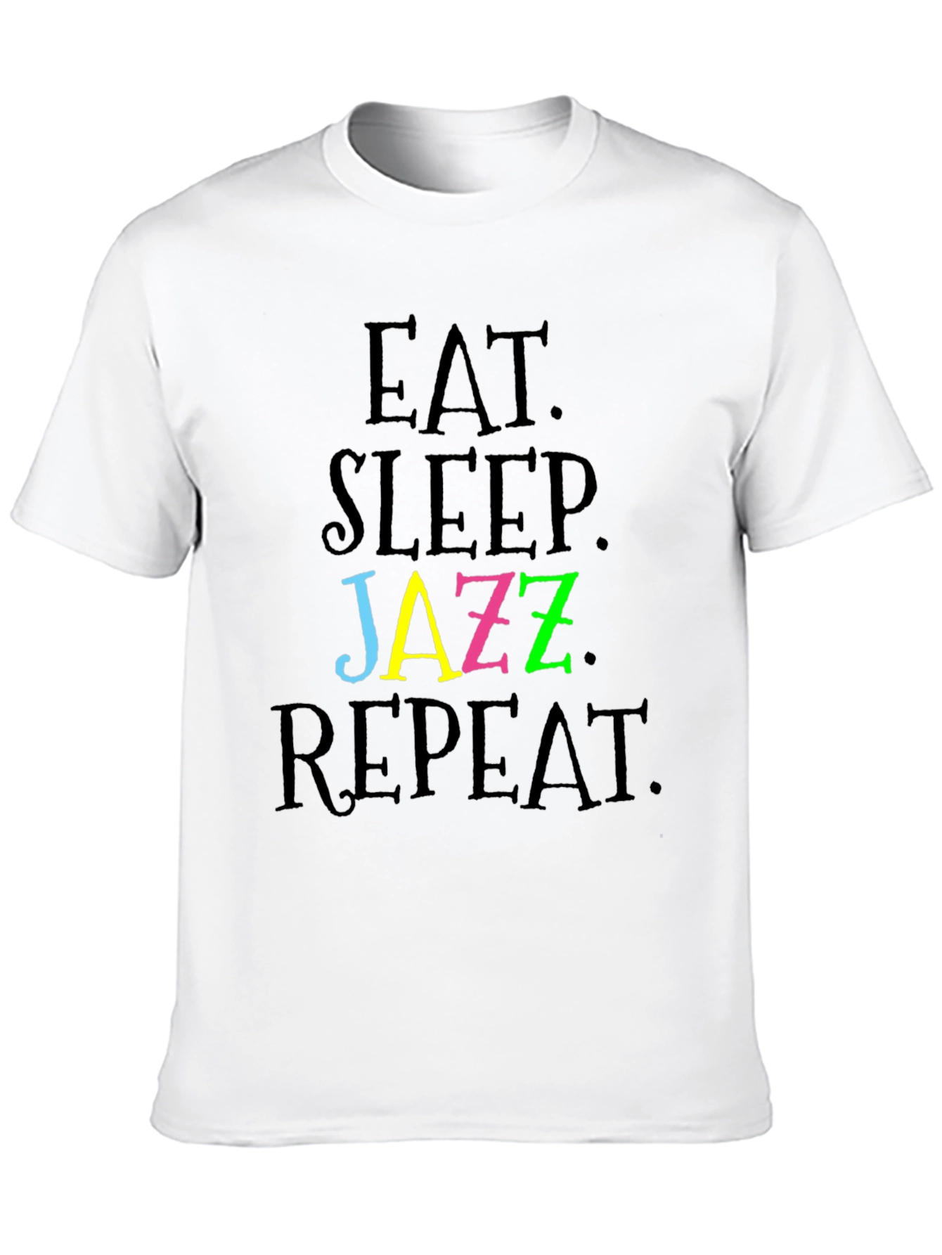 Eat Sleep Jazz Repeat T-Shirt