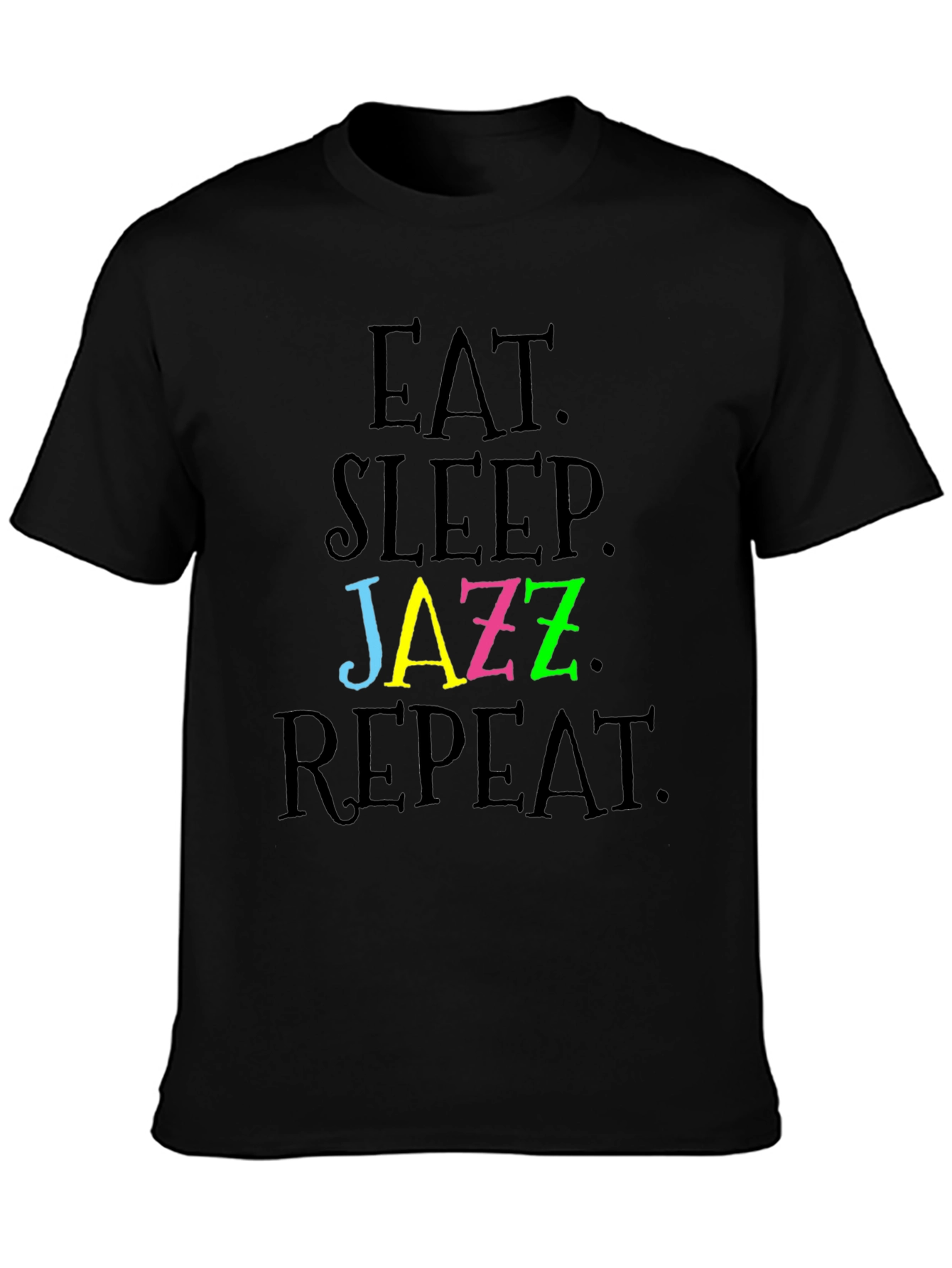Eat Sleep Jazz Repeat T-Shirt