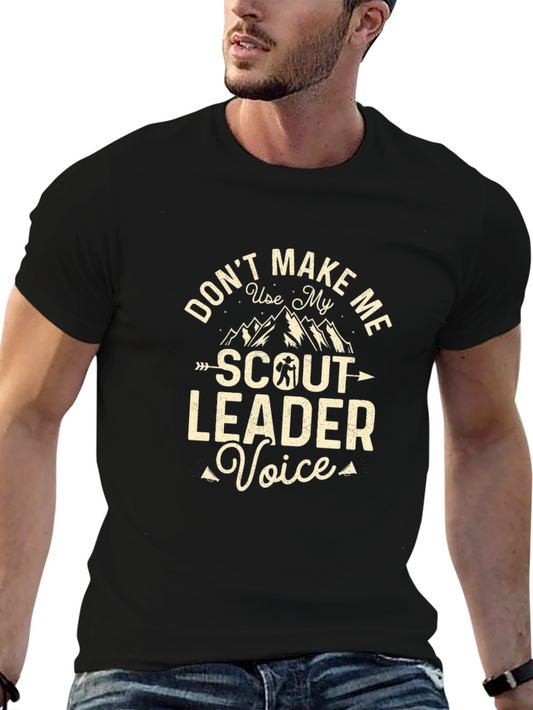 Scout Leader Voice T-Shirt - Funny Outdoor Adventure Tee