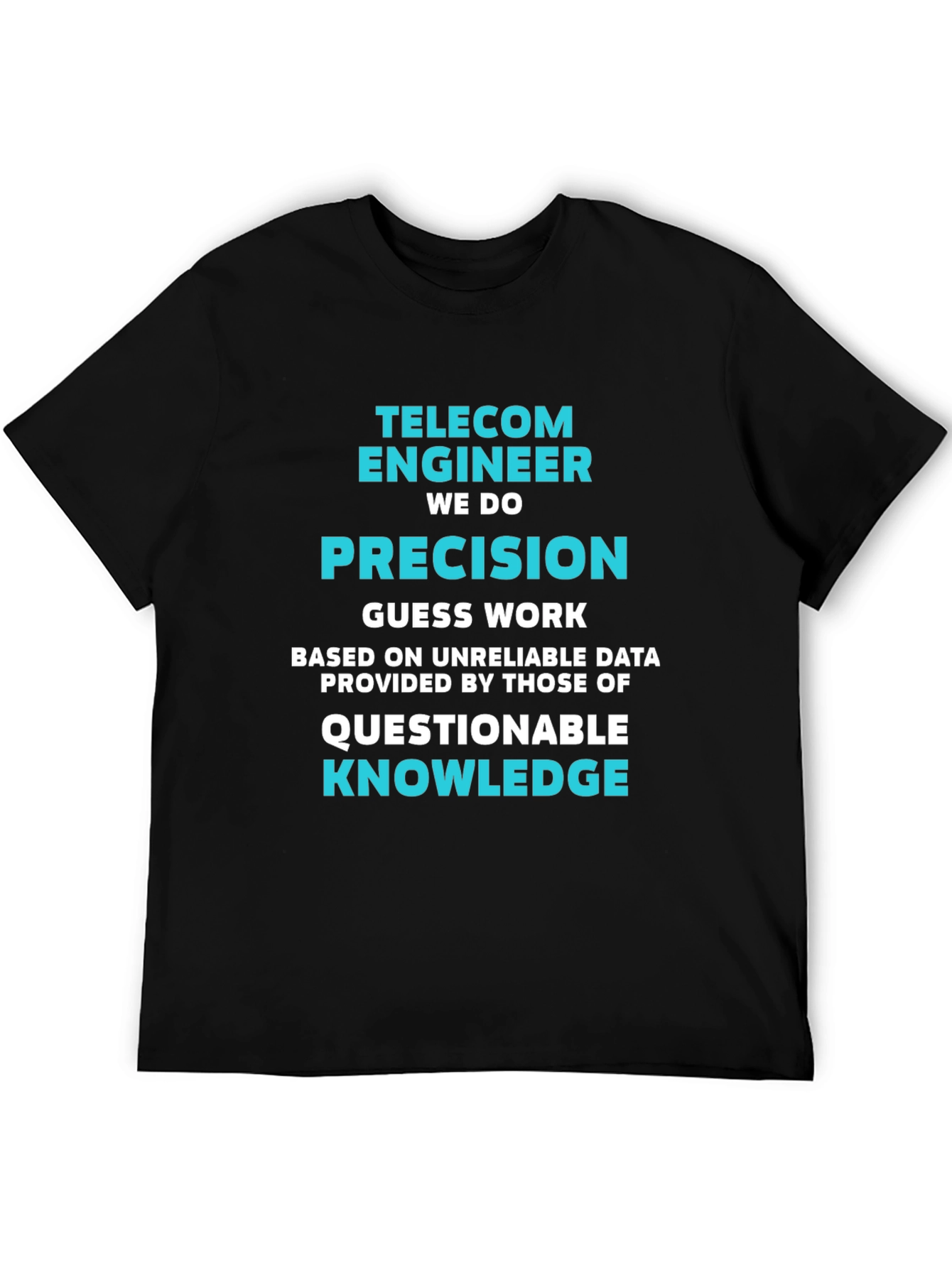 Telecom Engineer Precision Graphic Tee