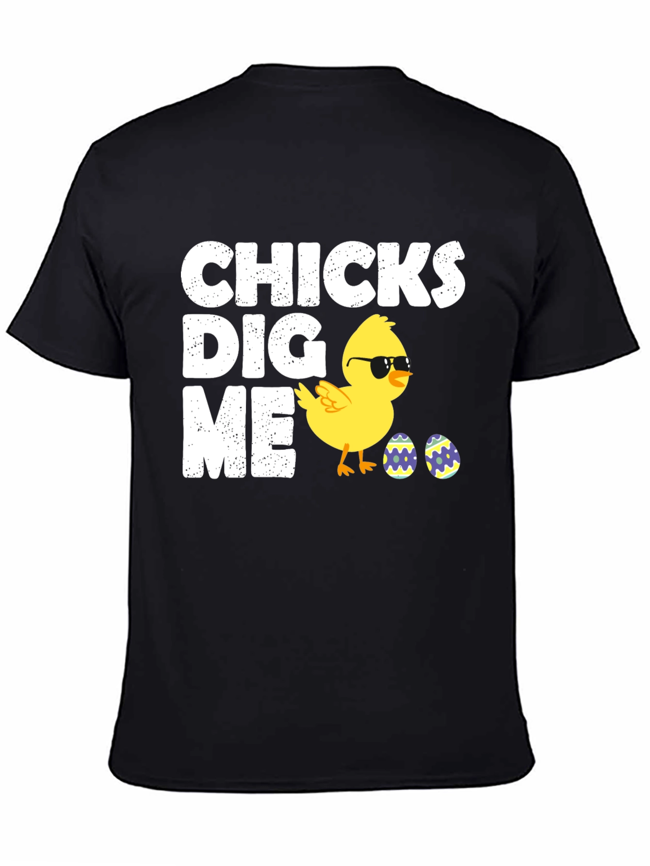 Chicks Dig Me Easter T-Shirt