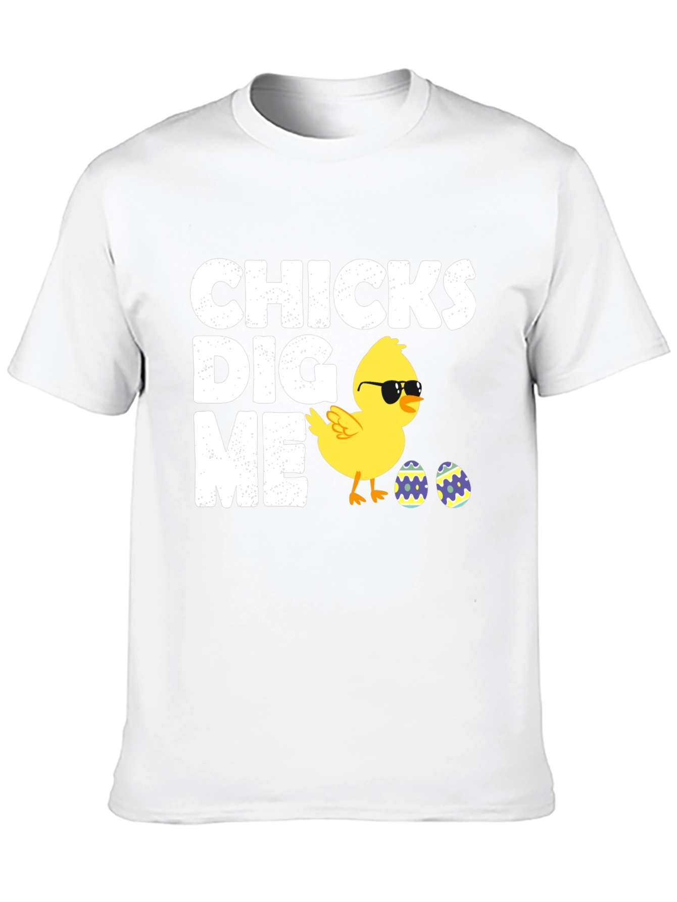 Chicks Dig Me Easter T-Shirt