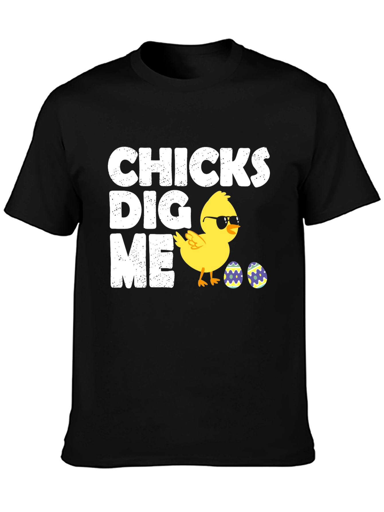 Chicks Dig Me Easter T-Shirt