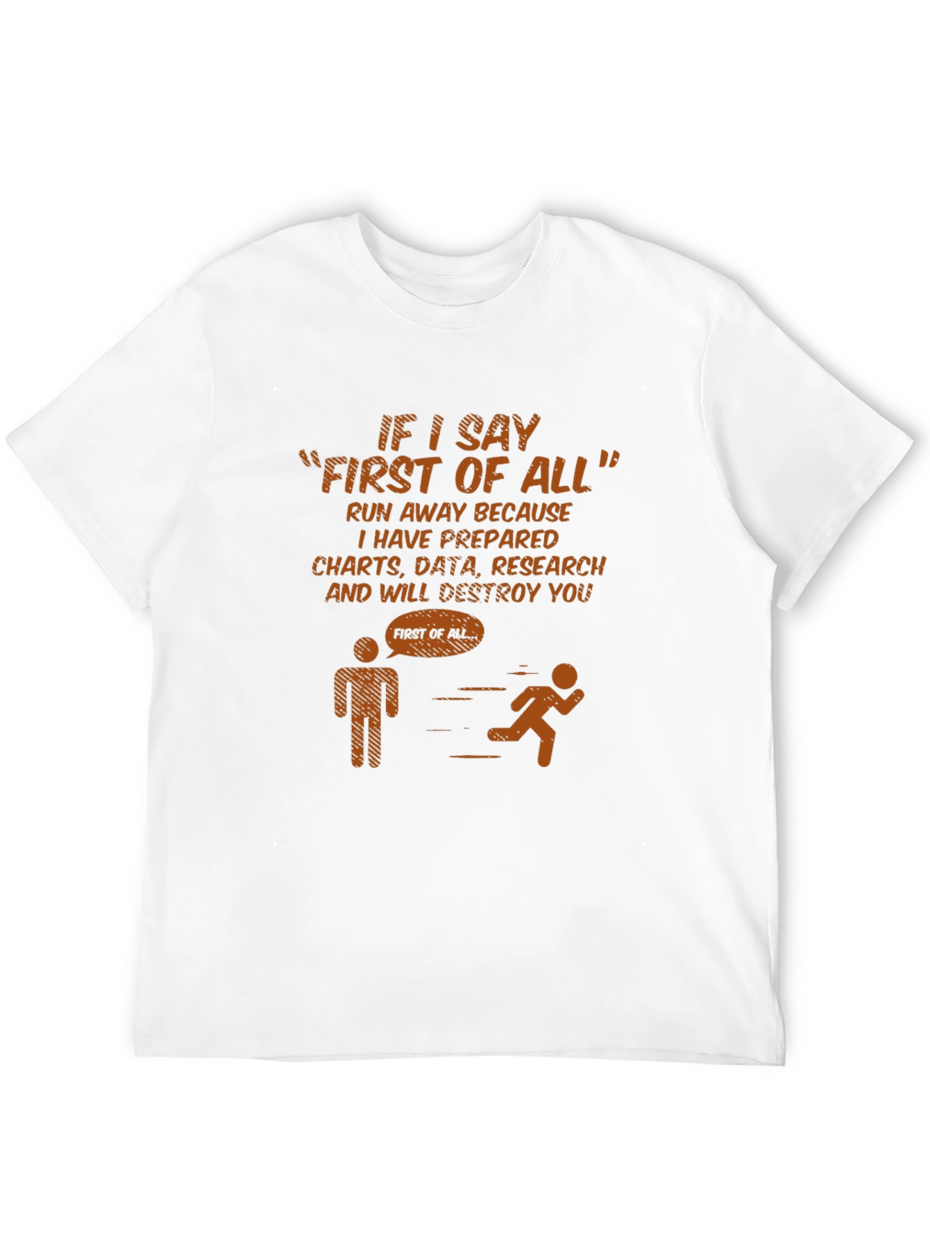 Funny First of All Warning T-Shirt